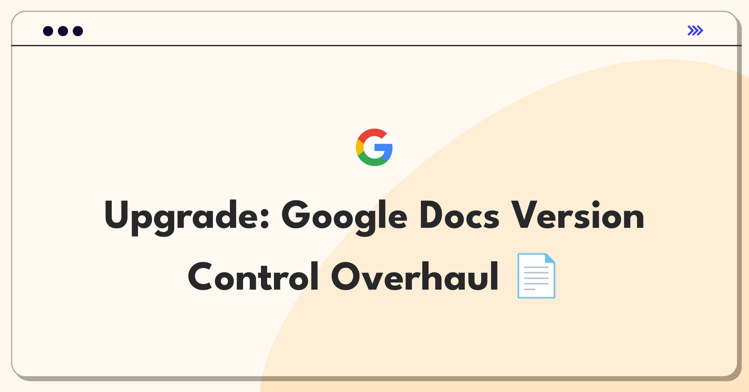 Product Management Technical Question: Improving version control system for Google Docs collaborative editing