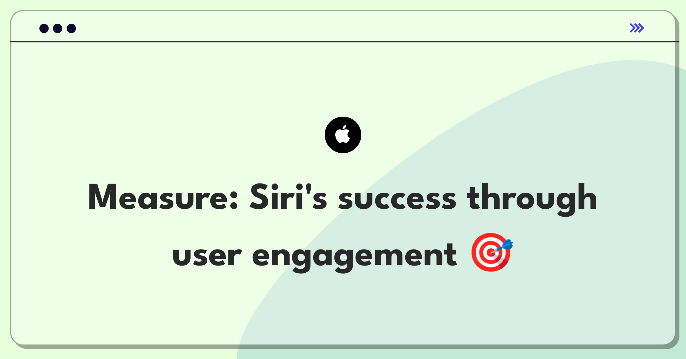 Product Management Analytics Question: Measuring success metrics for Apple's Siri voice assistant