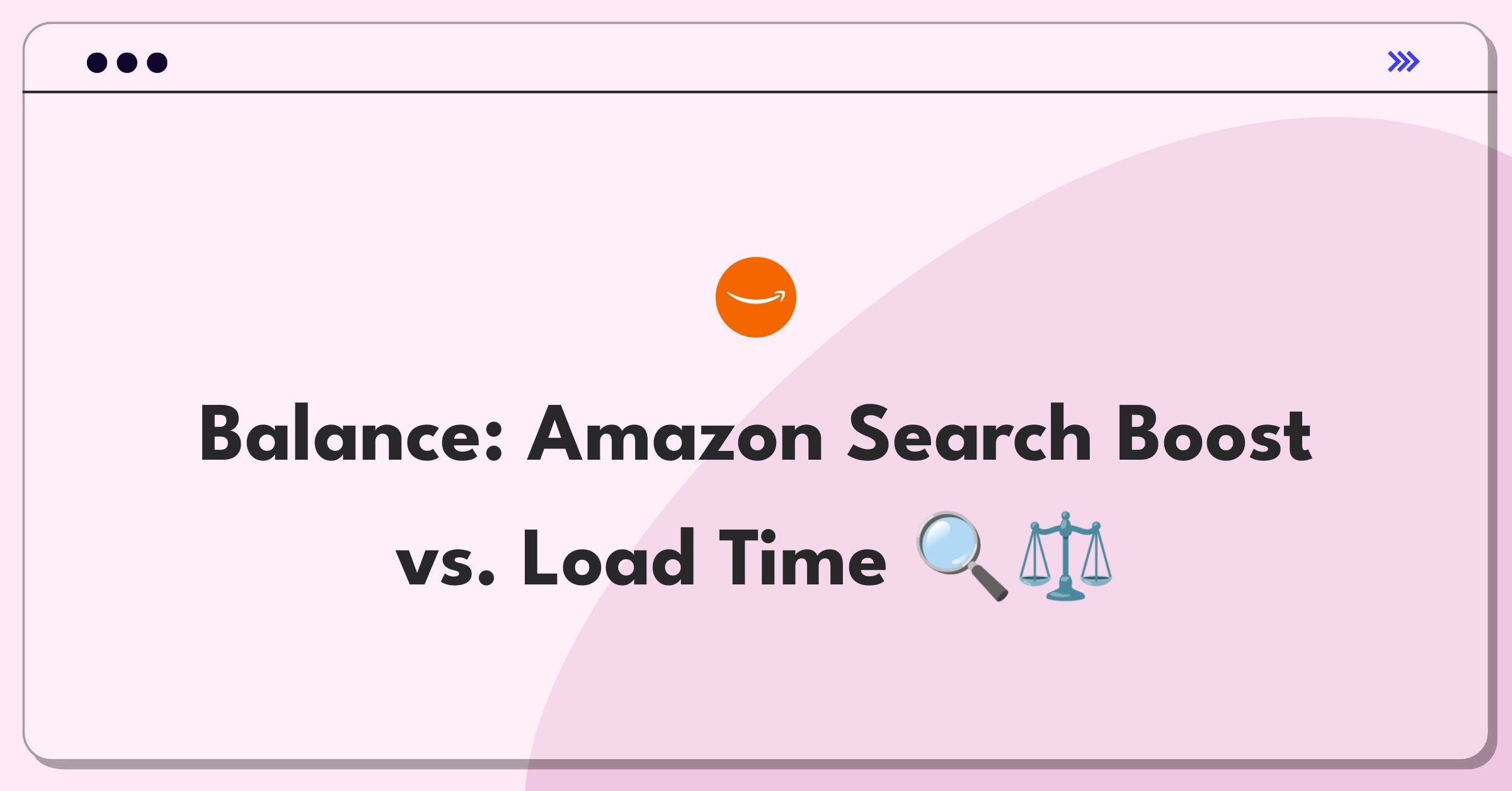 Product Management Trade-Off Question: Amazon search performance versus user experience balance