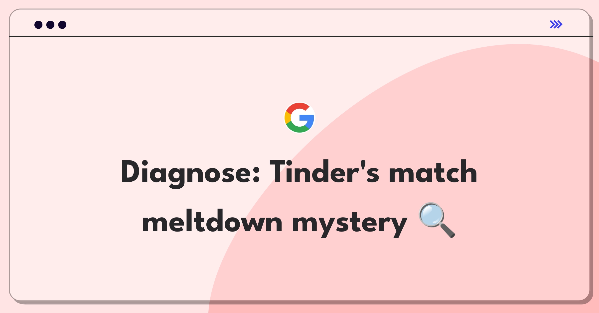 Product Management Root Cause Analysis Question: Investigating declining matches on Tinder dating app