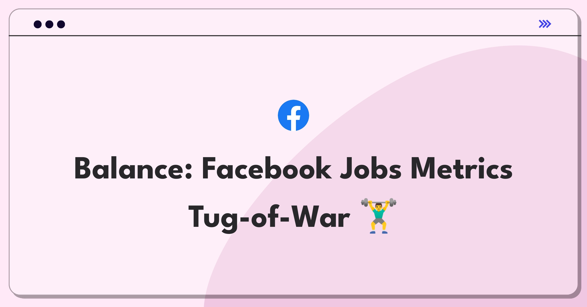 Product Management Trade-off Question: Facebook Jobs platform balancing job listings and employer response time