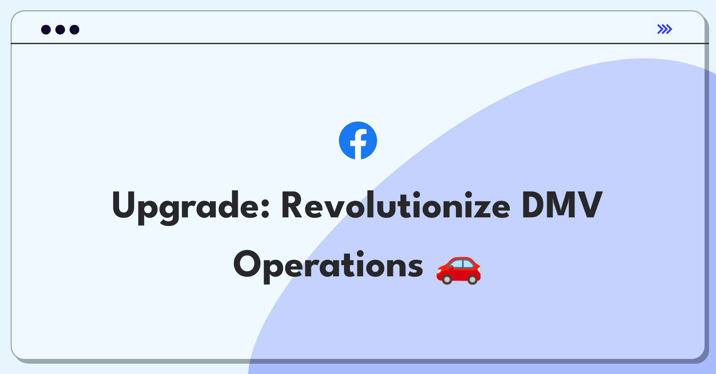 Product Management Improvement Question: Streamlining DMV processes and enhancing user experience