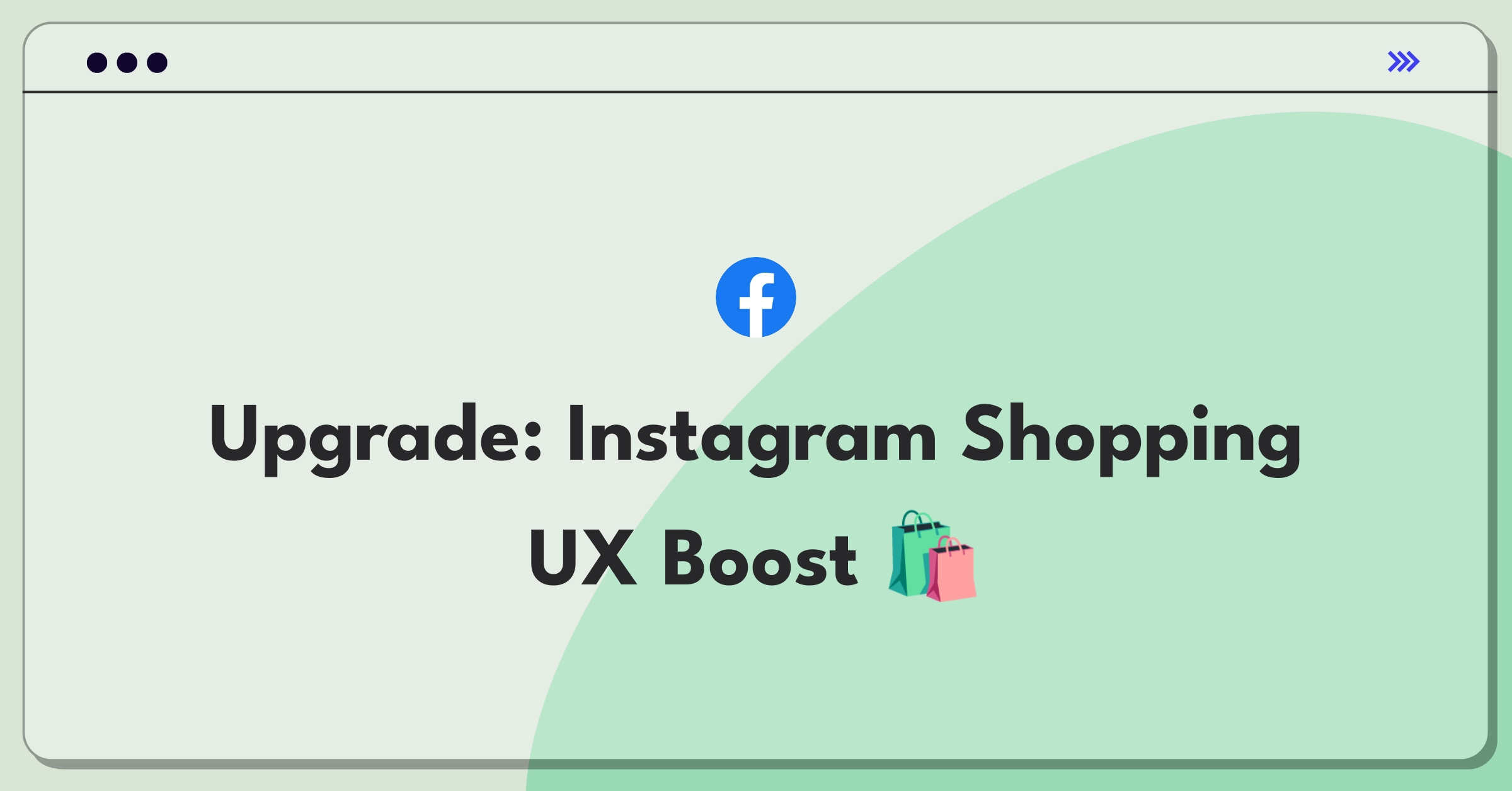 Product Management Improvement Question: Enhancing Instagram's shopping features for better user experience and conversions