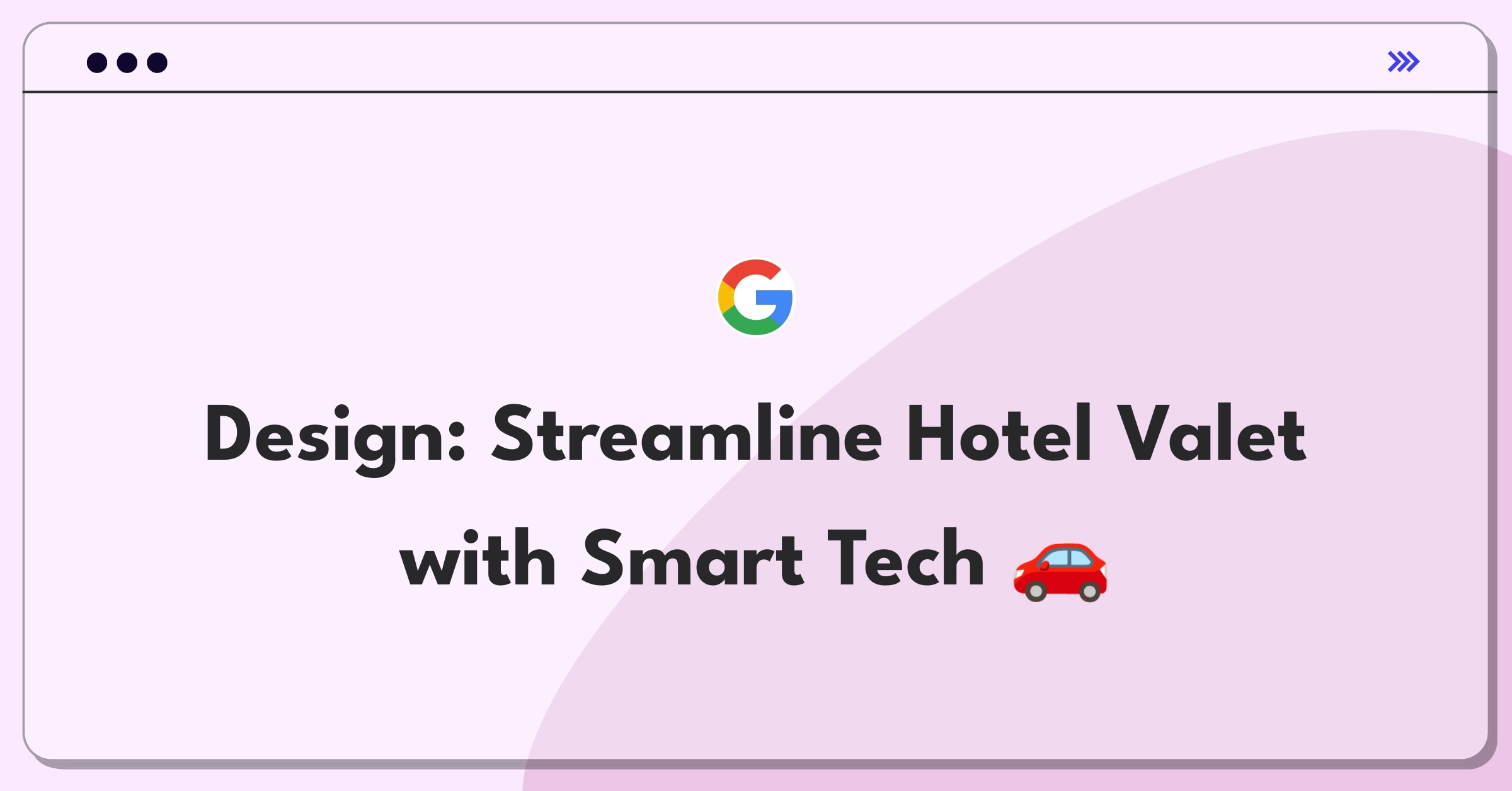 Product Management Design Question: Hotel valet service mobile app concept with car tracking and digital payments