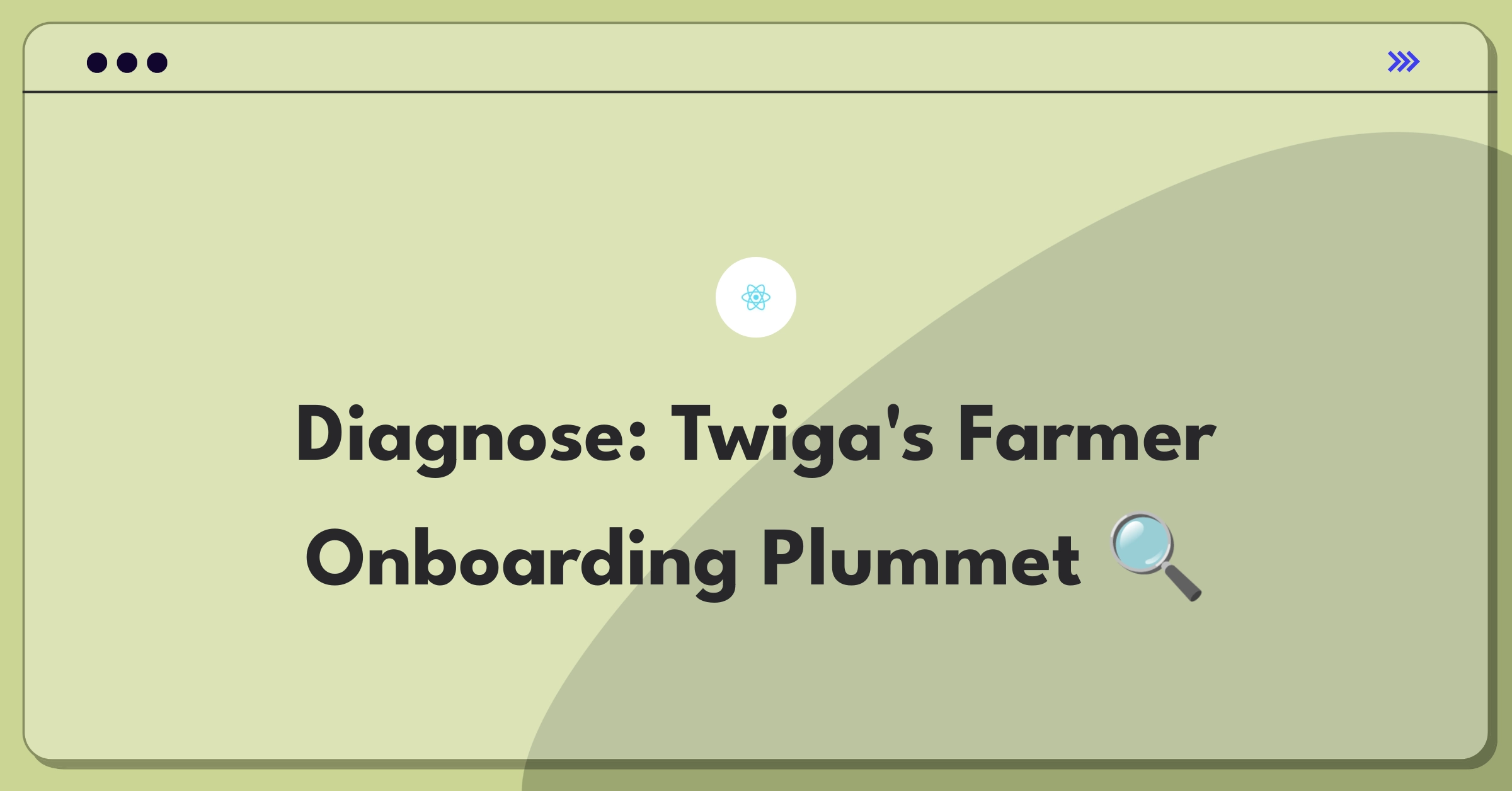 Product Management Root Cause Analysis Question: Investigating sudden drop in farmer onboarding rates for agritech platform