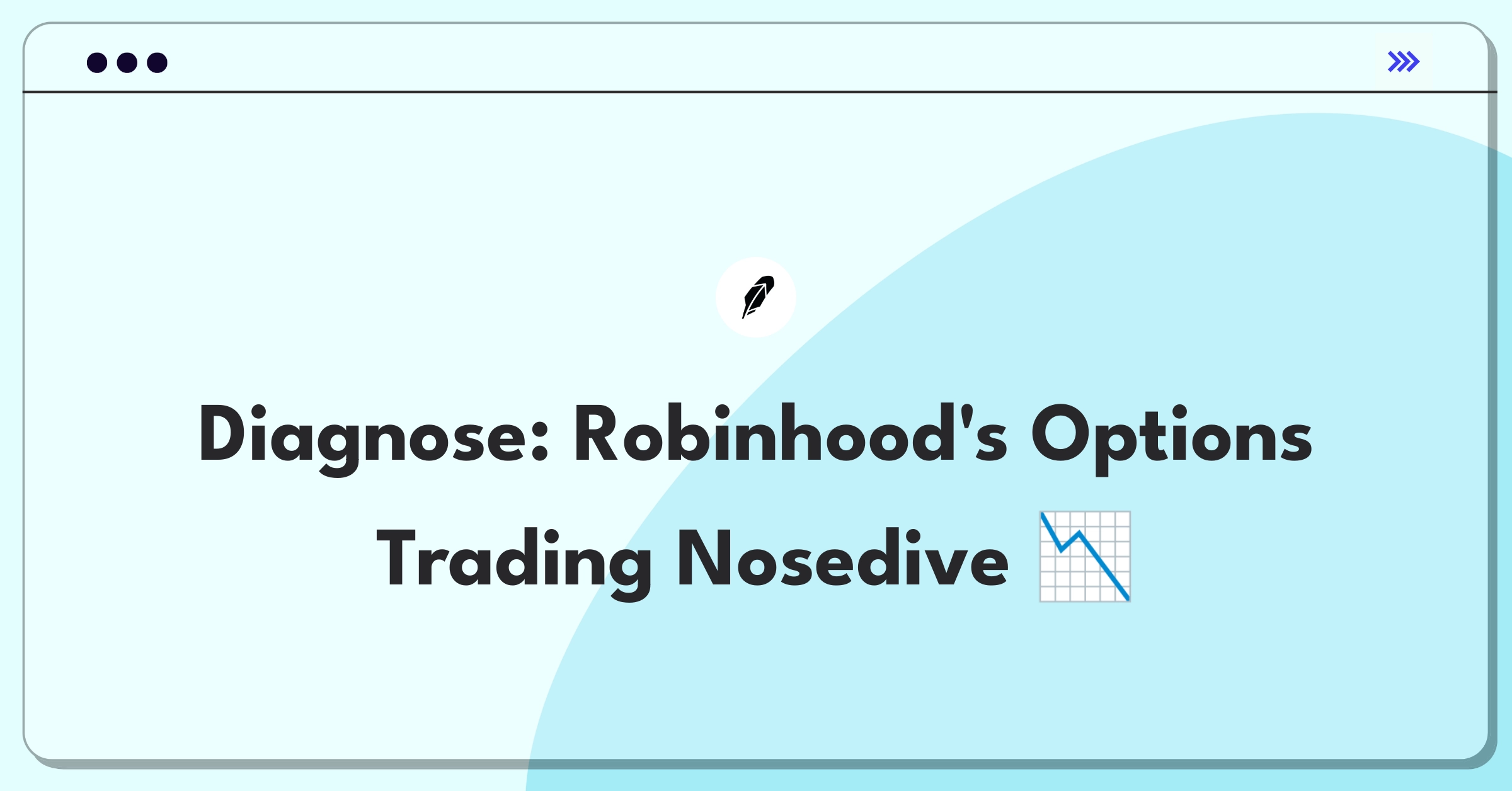 Product Management Root Cause Analysis Question: Investigating decline in Robinhood's options trading feature usage