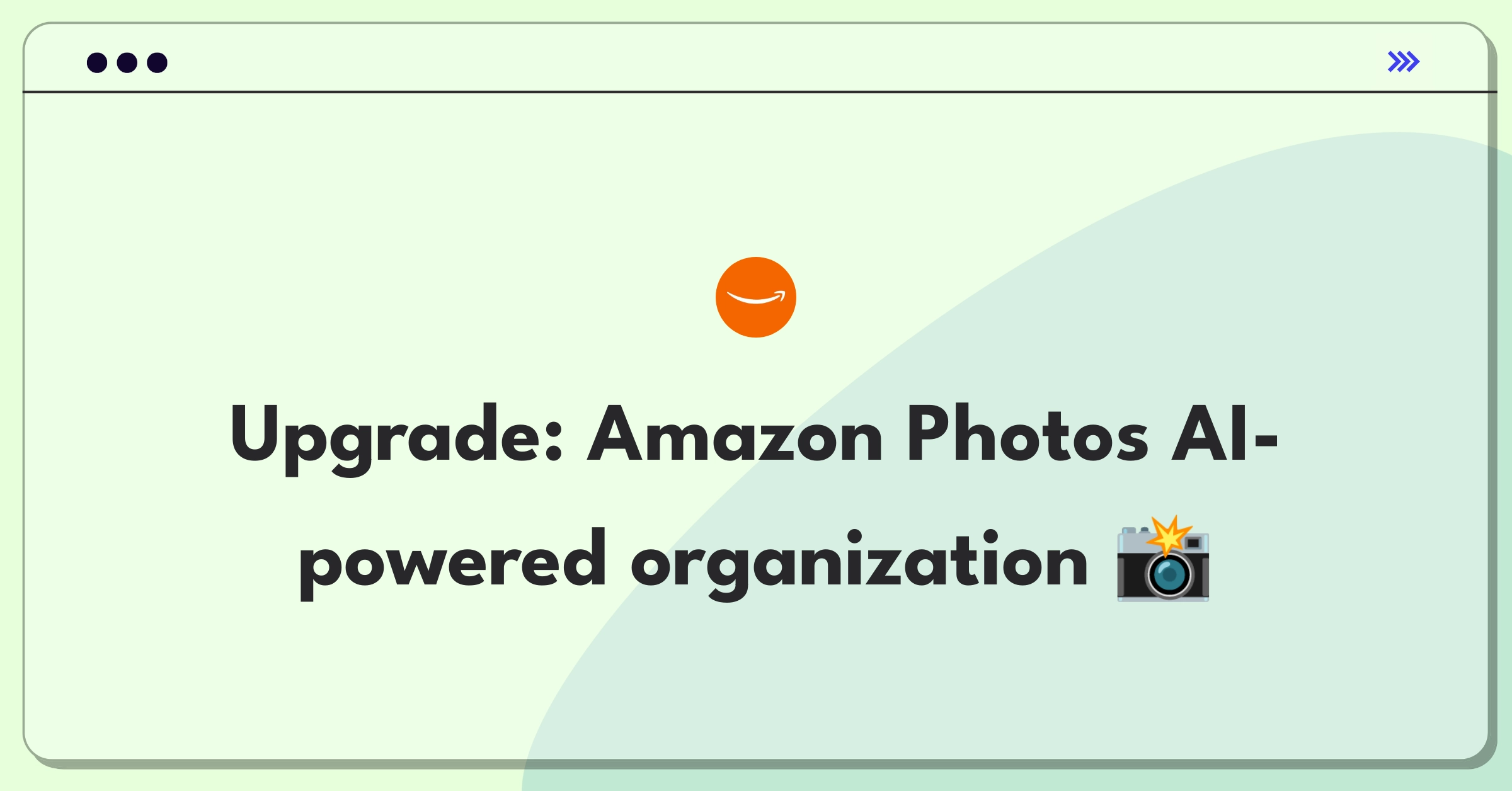 Product Management Improvement Question: Enhancing Amazon Photos with AI and user-centric features