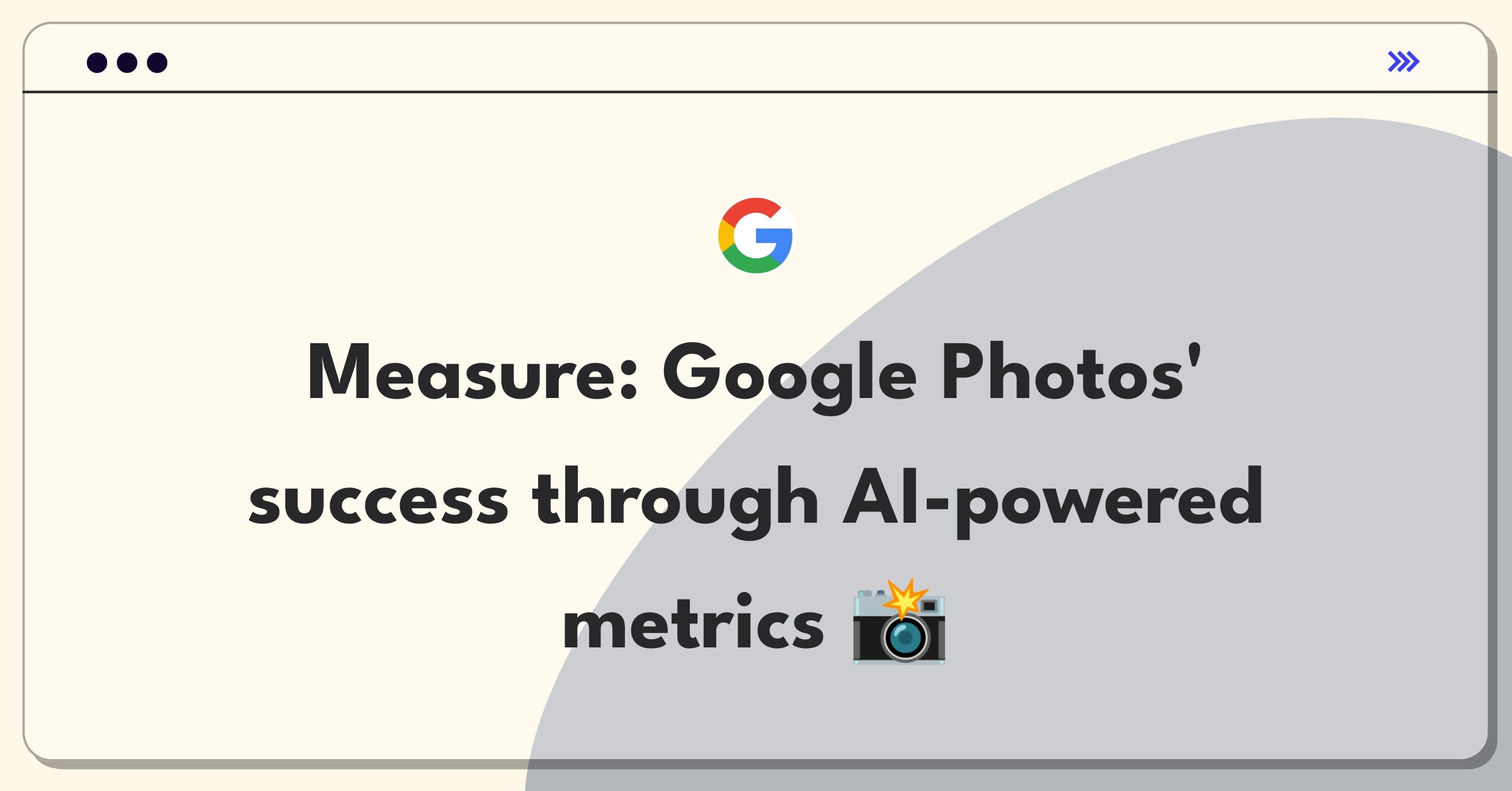 Product Management Analytics Question: Measuring success of Google Photos with user engagement metrics