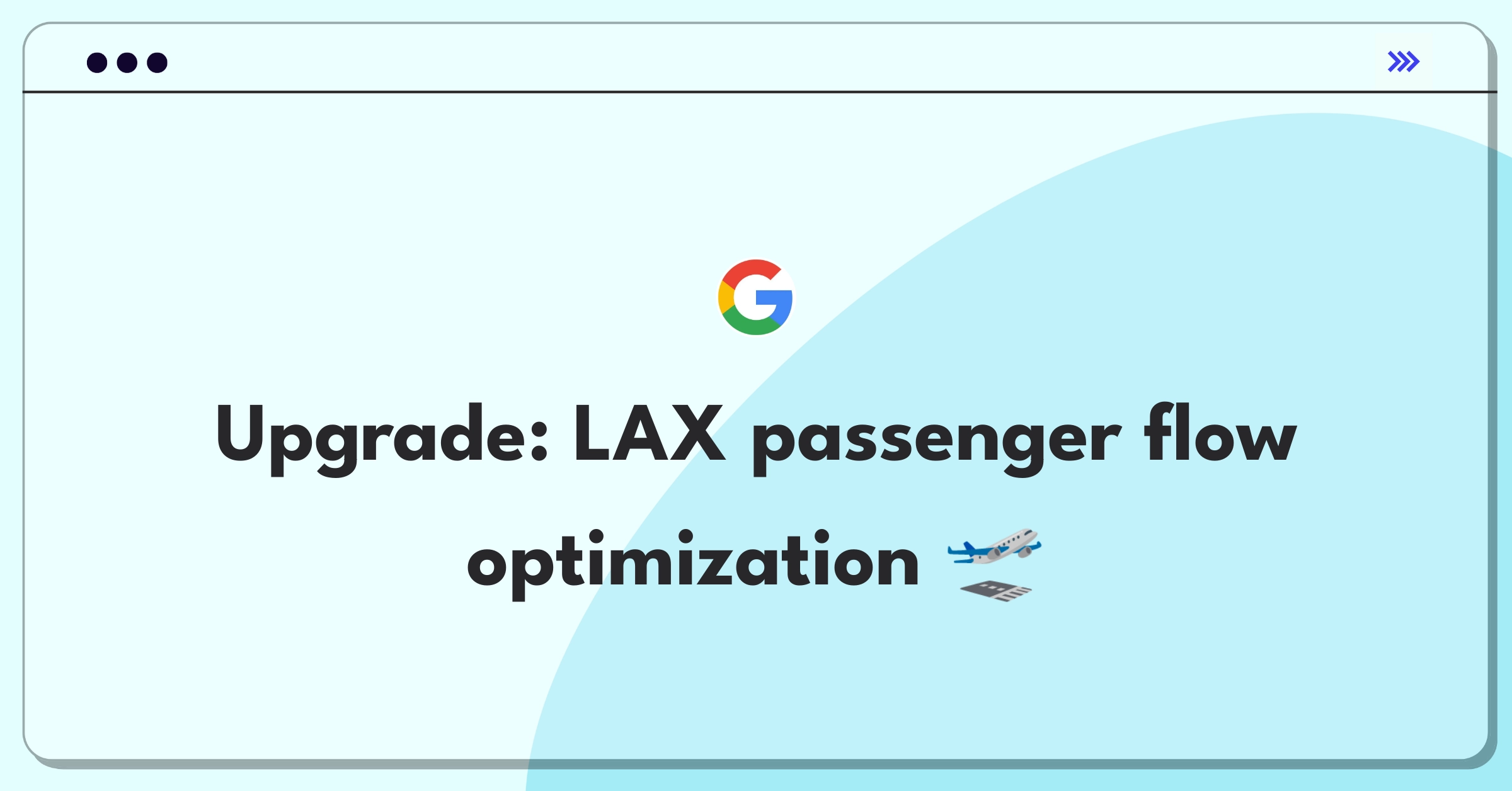 Product Management Design Question: Airport improvement strategies for enhancing passenger experience at LAX