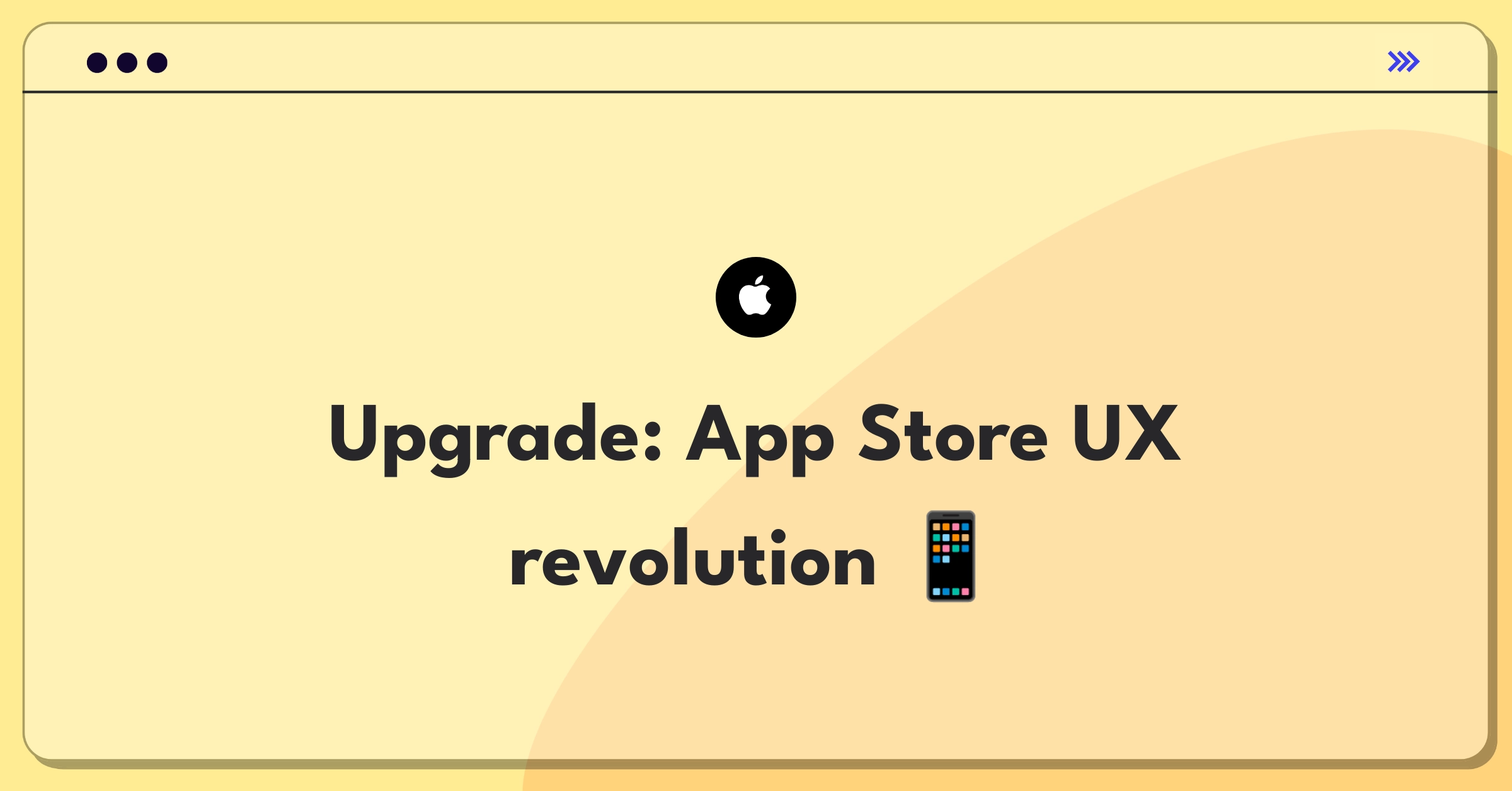 Product Management Improvement Question: Redesigning Apple App Store for better user experience and app discovery