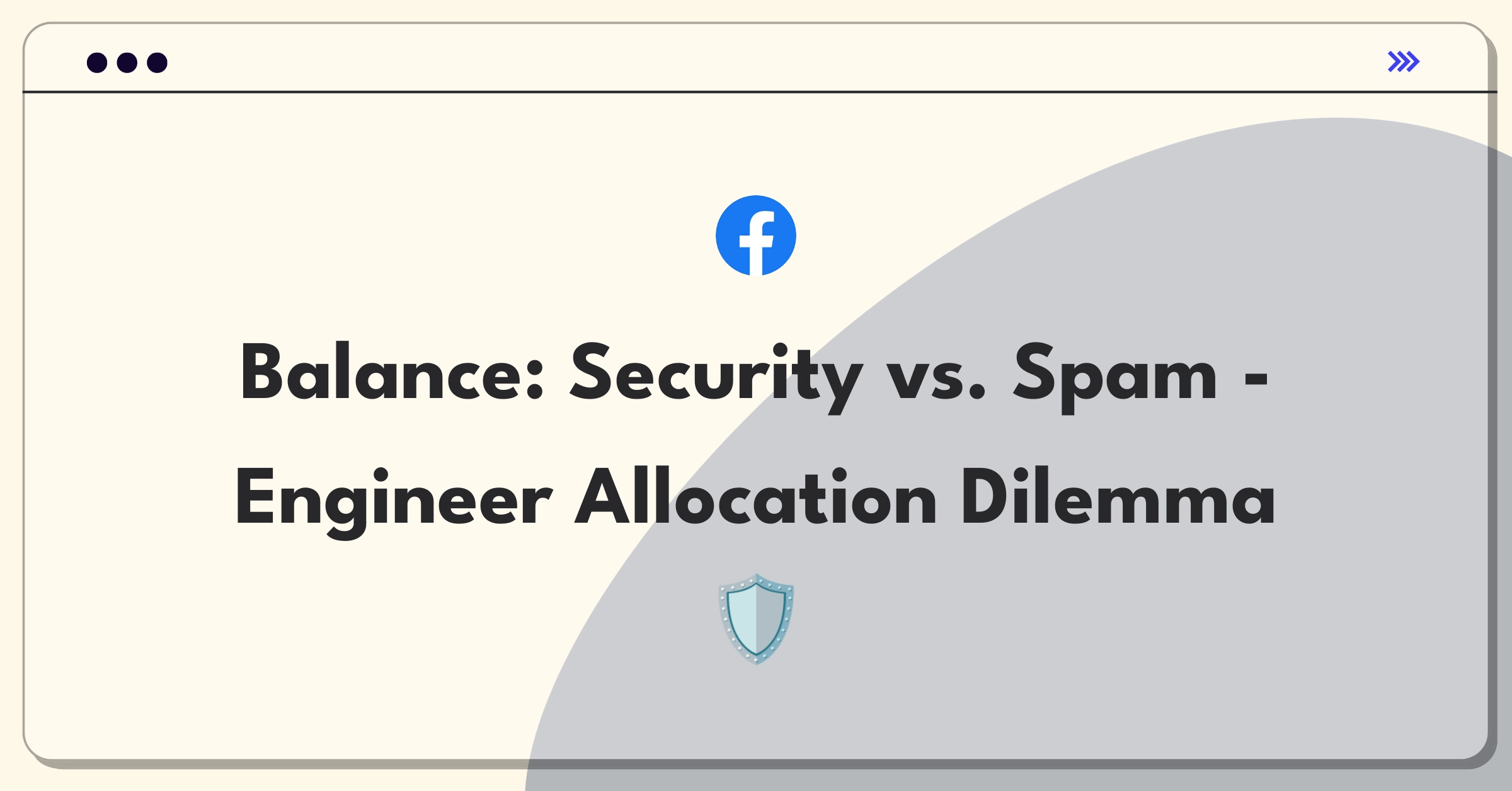 Product Management Strategy Question: Allocating engineers between account security and spam prevention