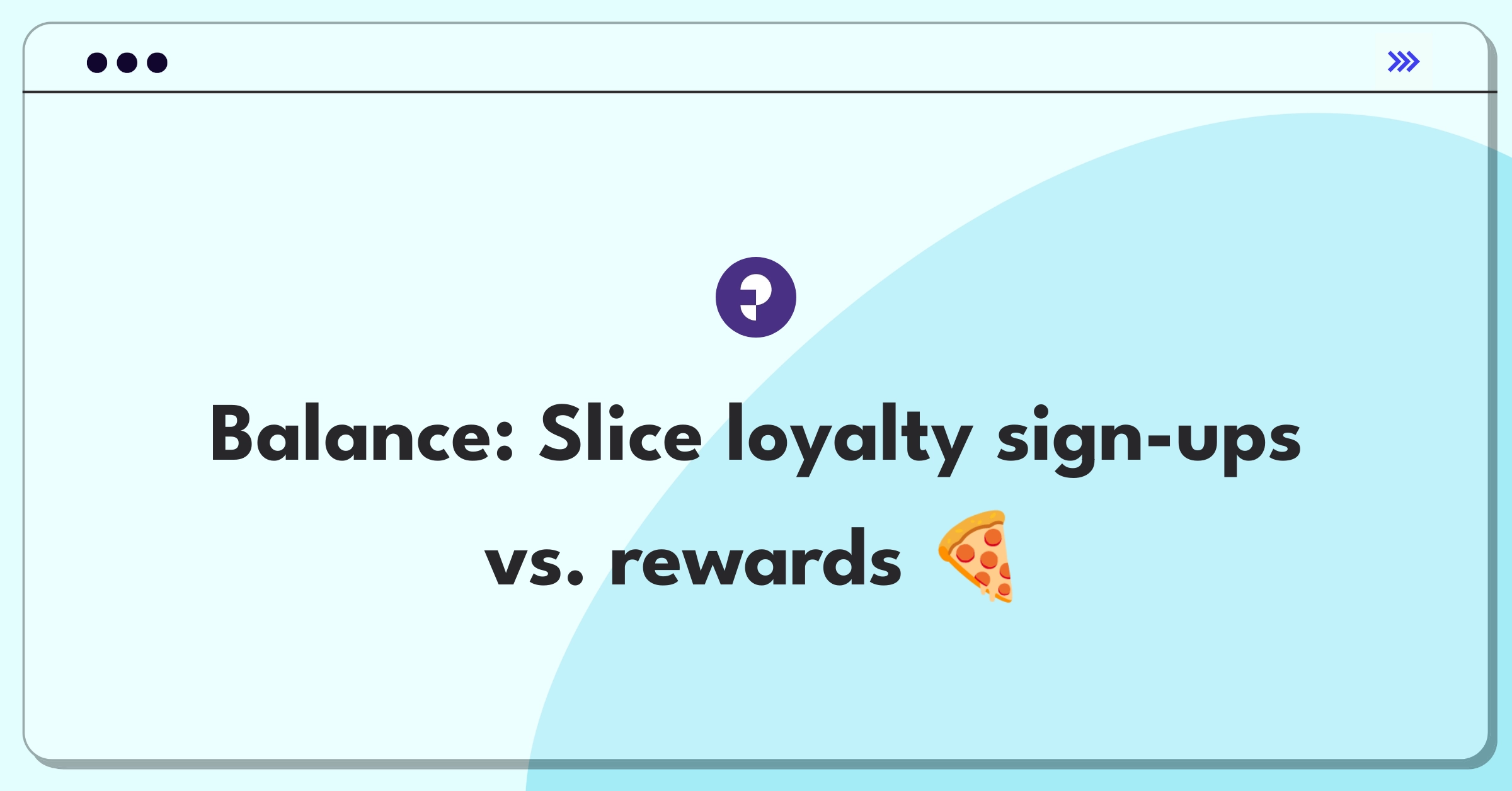 Product Management Trade-Off Question: Optimizing Slice's loyalty program for customer retention