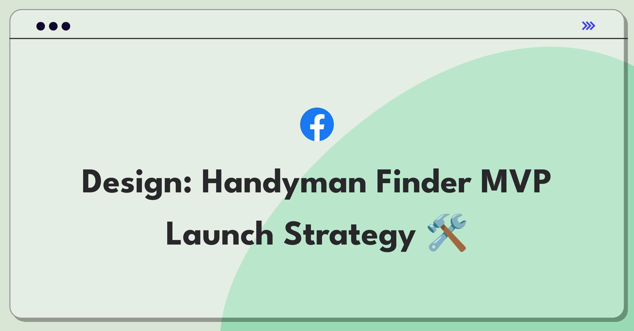 Product Management Design Question: Handyman finder app MVP launch strategy whiteboard sketch