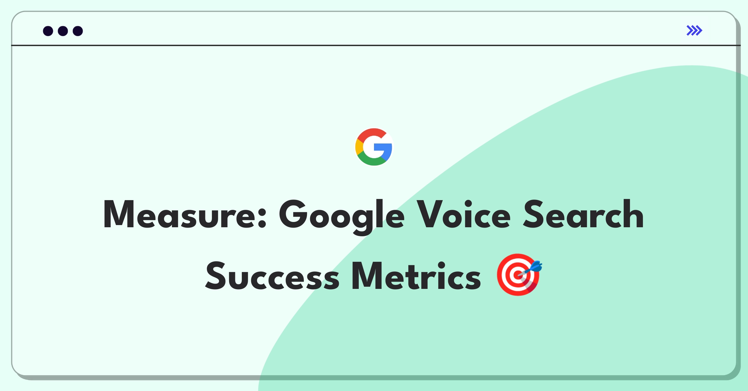 Product Management Metrics Question: Defining success for Google's voice search feature