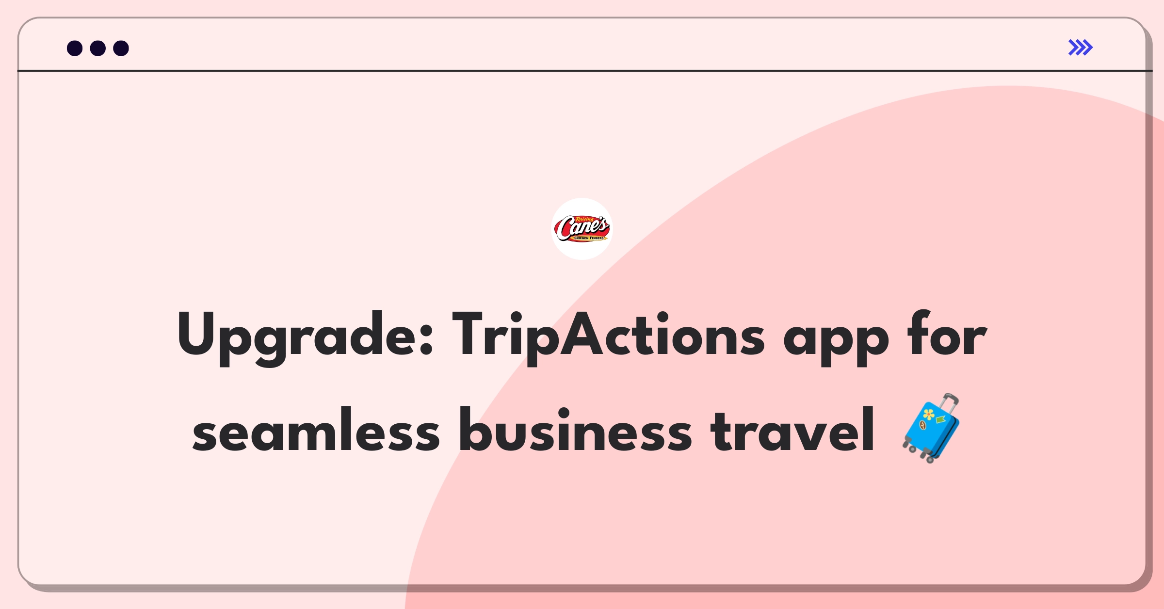 Product Management Improvement Question: Enhancing TripActions mobile app for business travelers