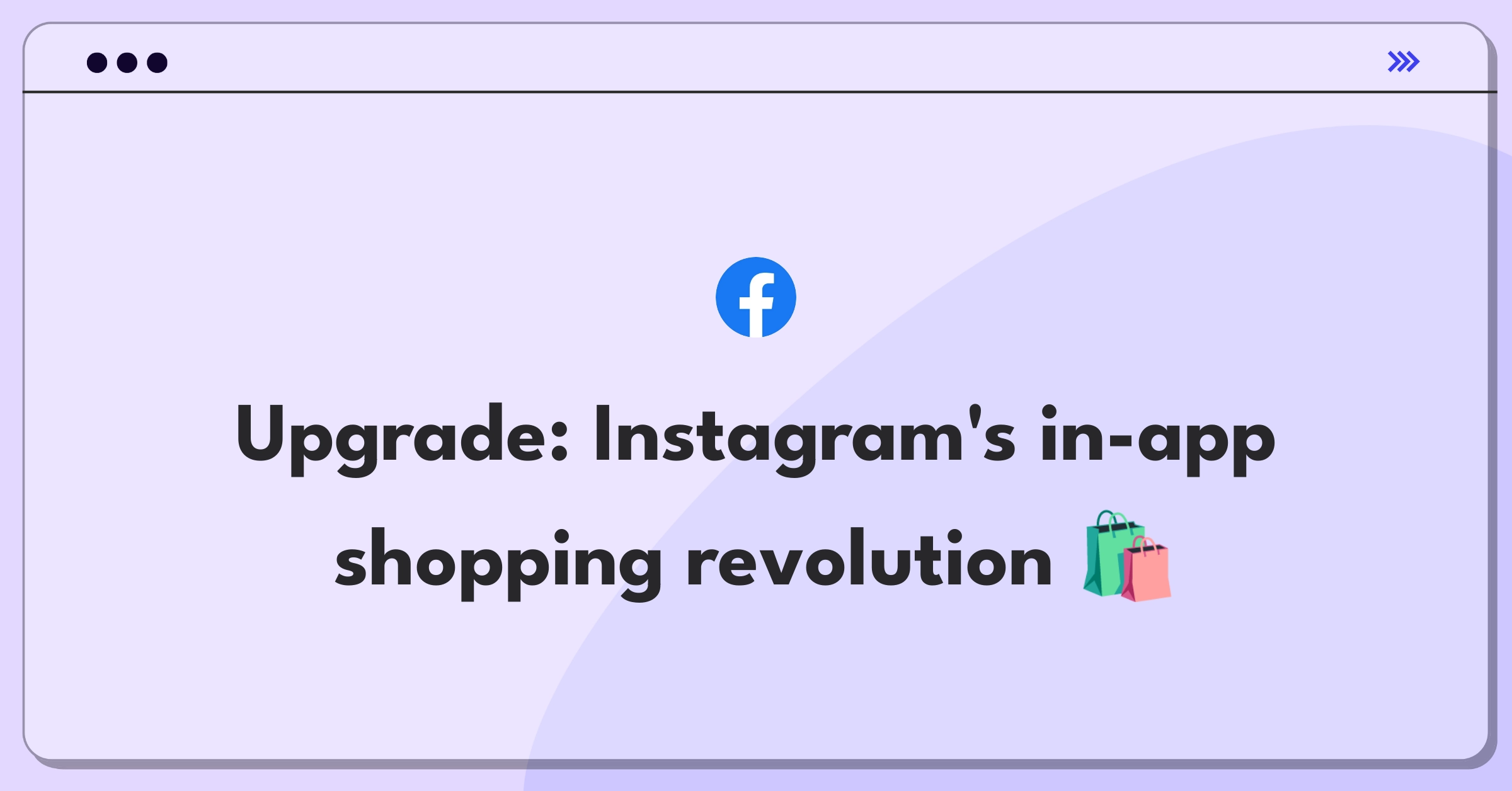 Product Management Improvement Question: Innovative ways to enhance Instagram's shopping experience within the app