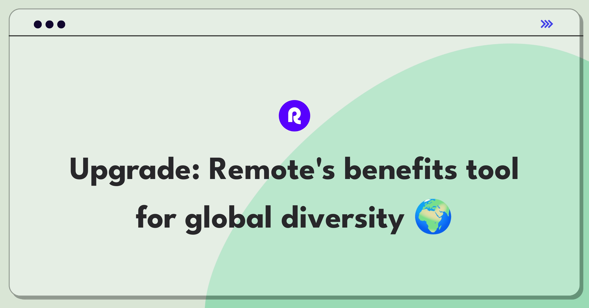 Product Management Improvement Question: Enhancing Remote's employee benefits tool for diverse cultural needs