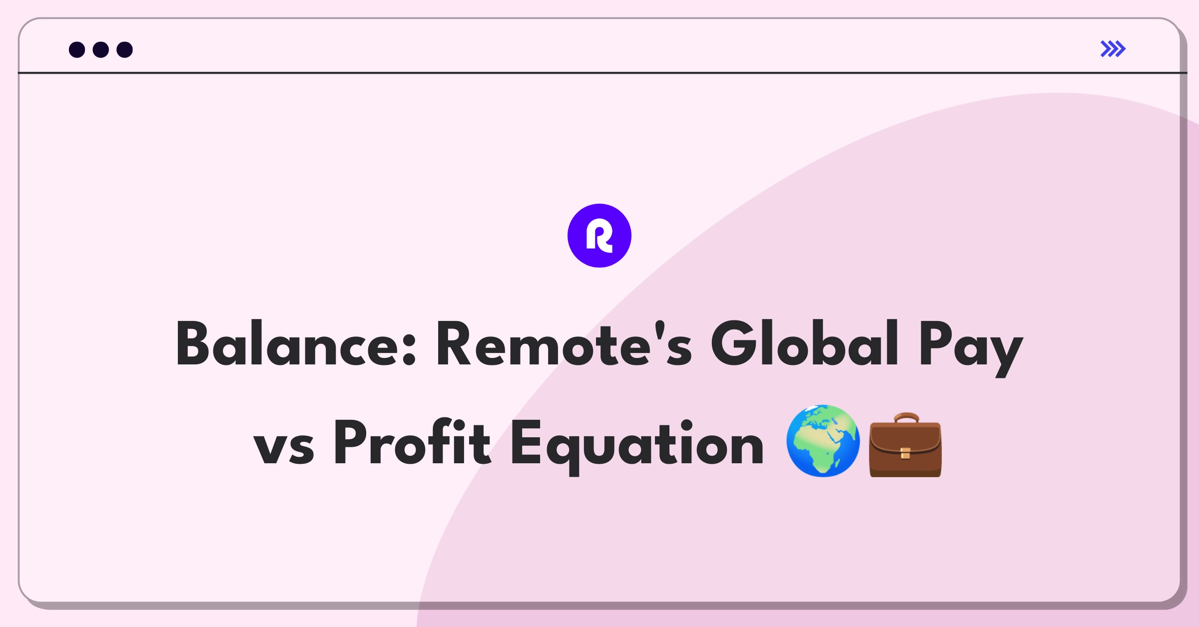 Product Management Trade-Off Question: Balancing global compensation packages with profitability for Remote's EOR service