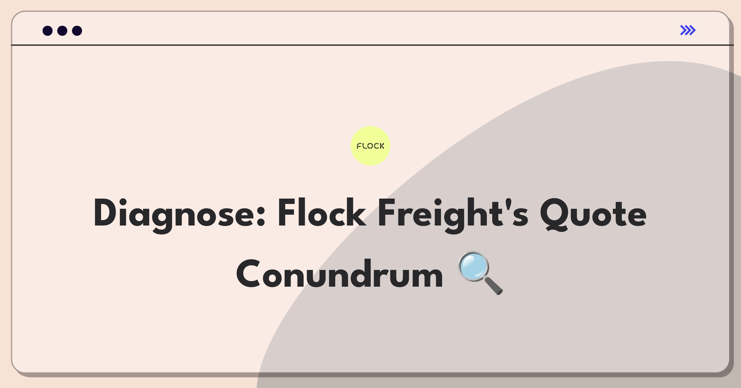 Product Management Root Cause Analysis Question: Investigating customer satisfaction decline for freight quoting tool