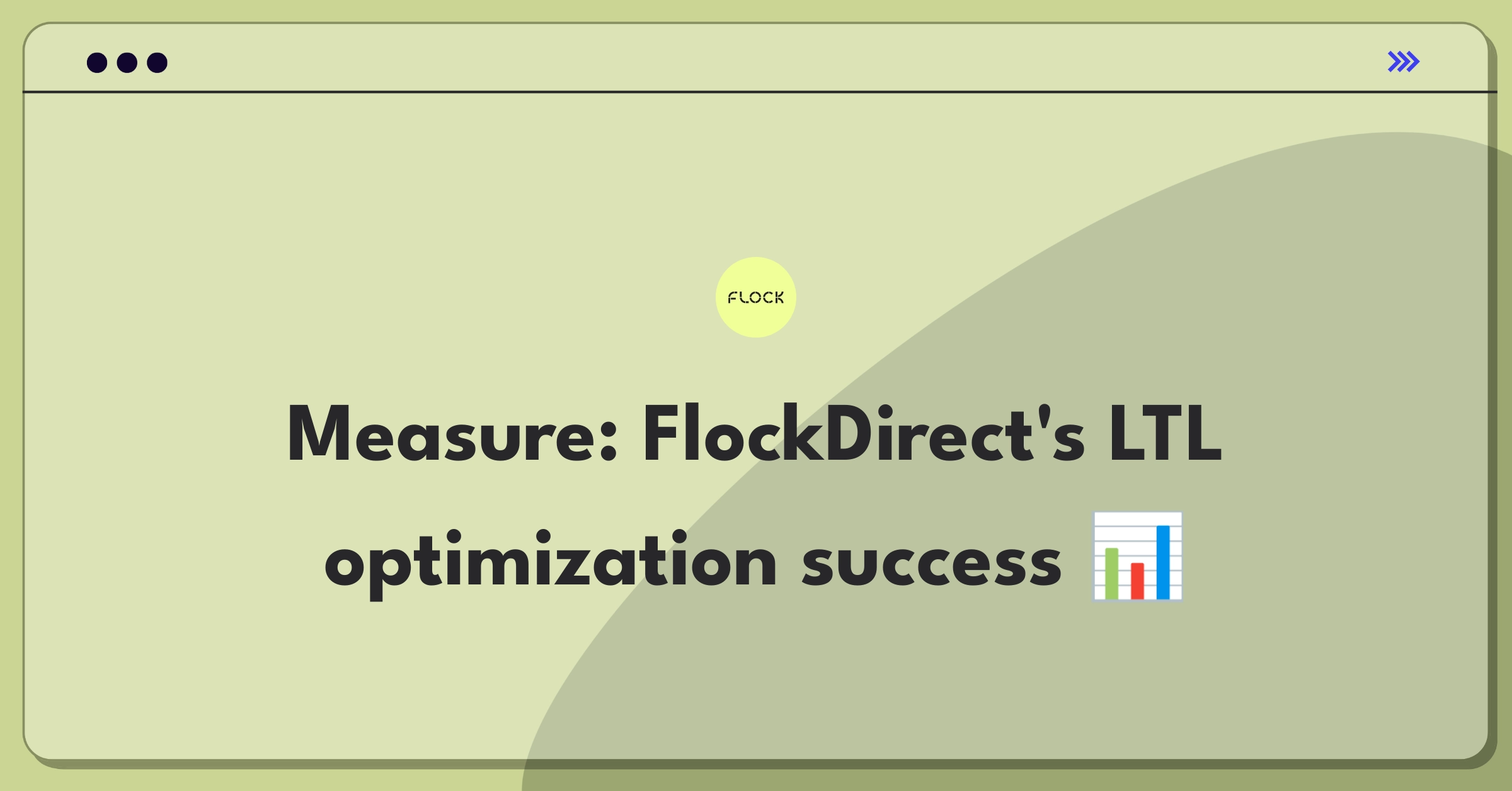 Product Management Analytics Question: Evaluating metrics for Flock Freight's FlockDirect platform in LTL shipping optimization