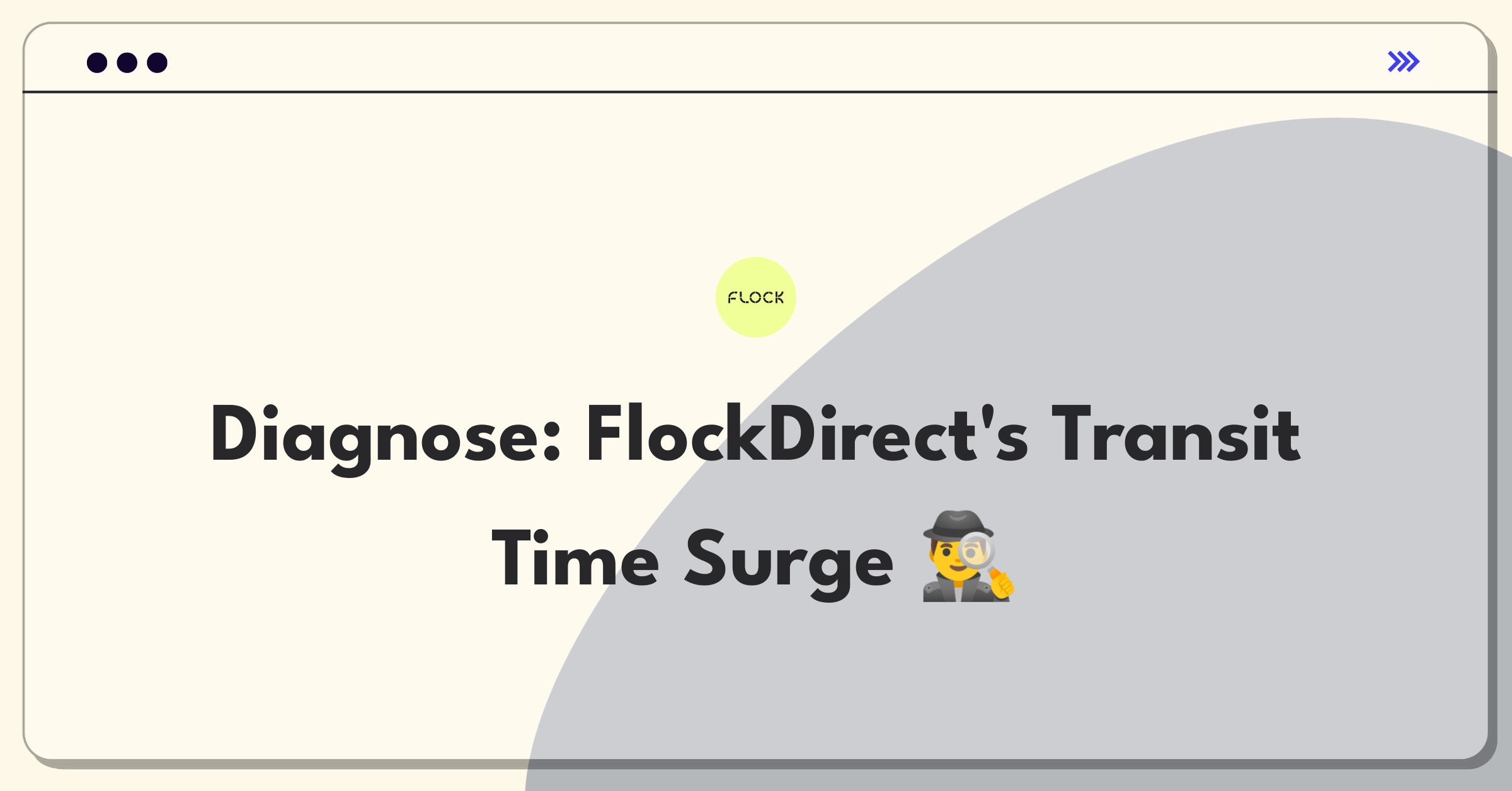 Product Management Root Cause Analysis Question: Investigating sudden increase in shipping transit times