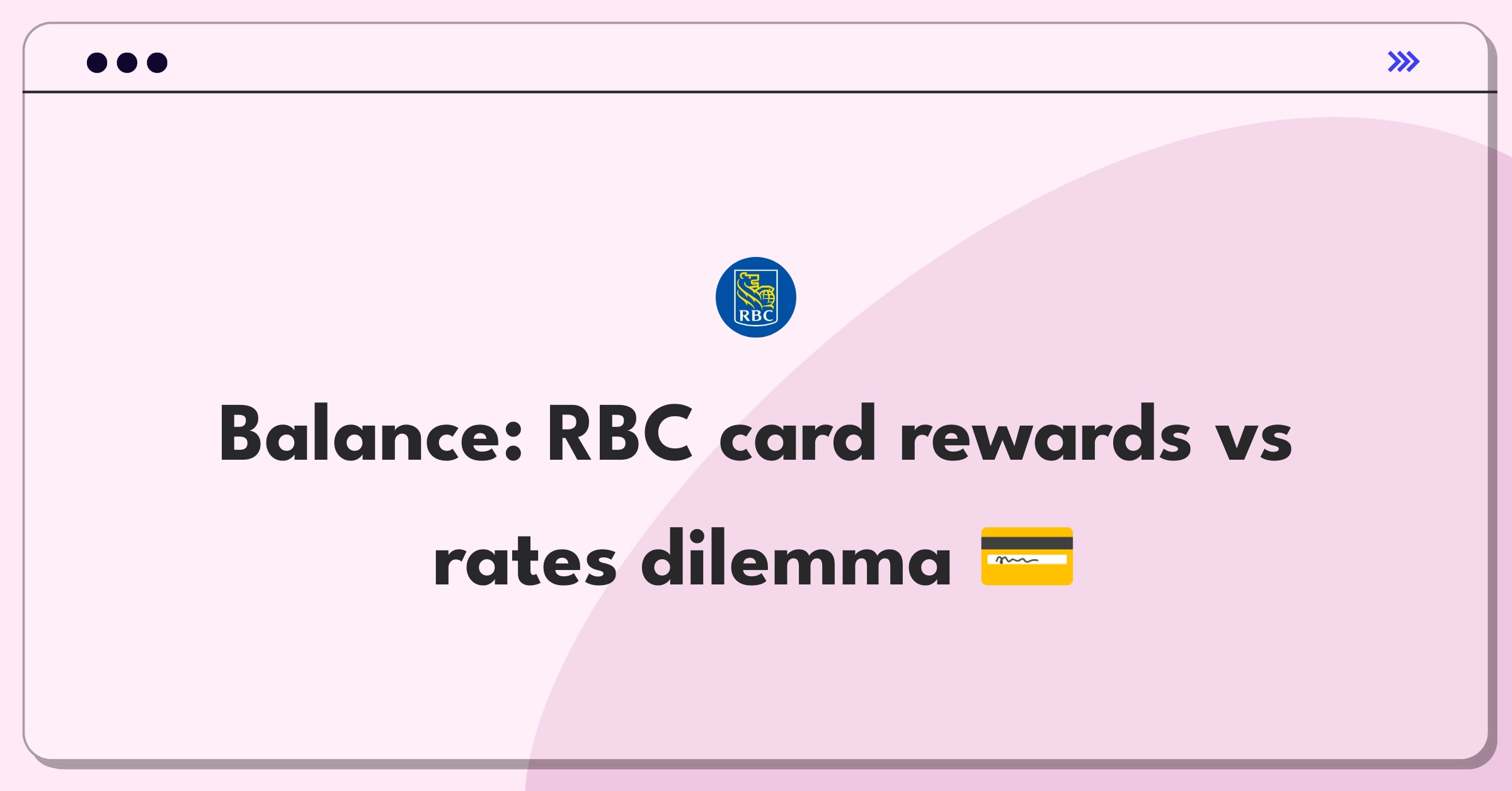 Product Management Trade-Off Question: RBC credit card rewards strategy balancing cashback and interest rates