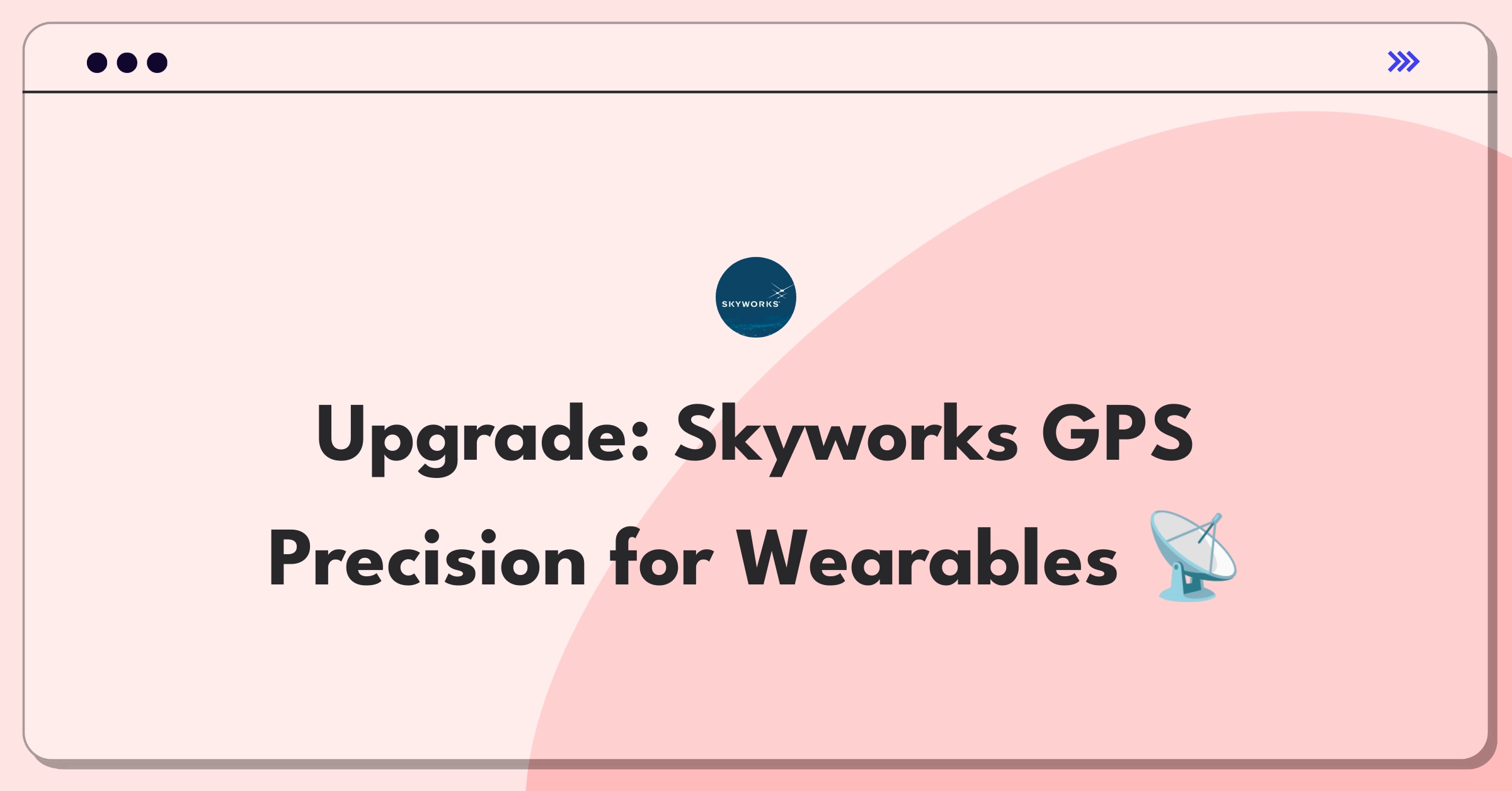 Product Management Improvement Question: Enhancing GPS amplifier accuracy for wearable devices