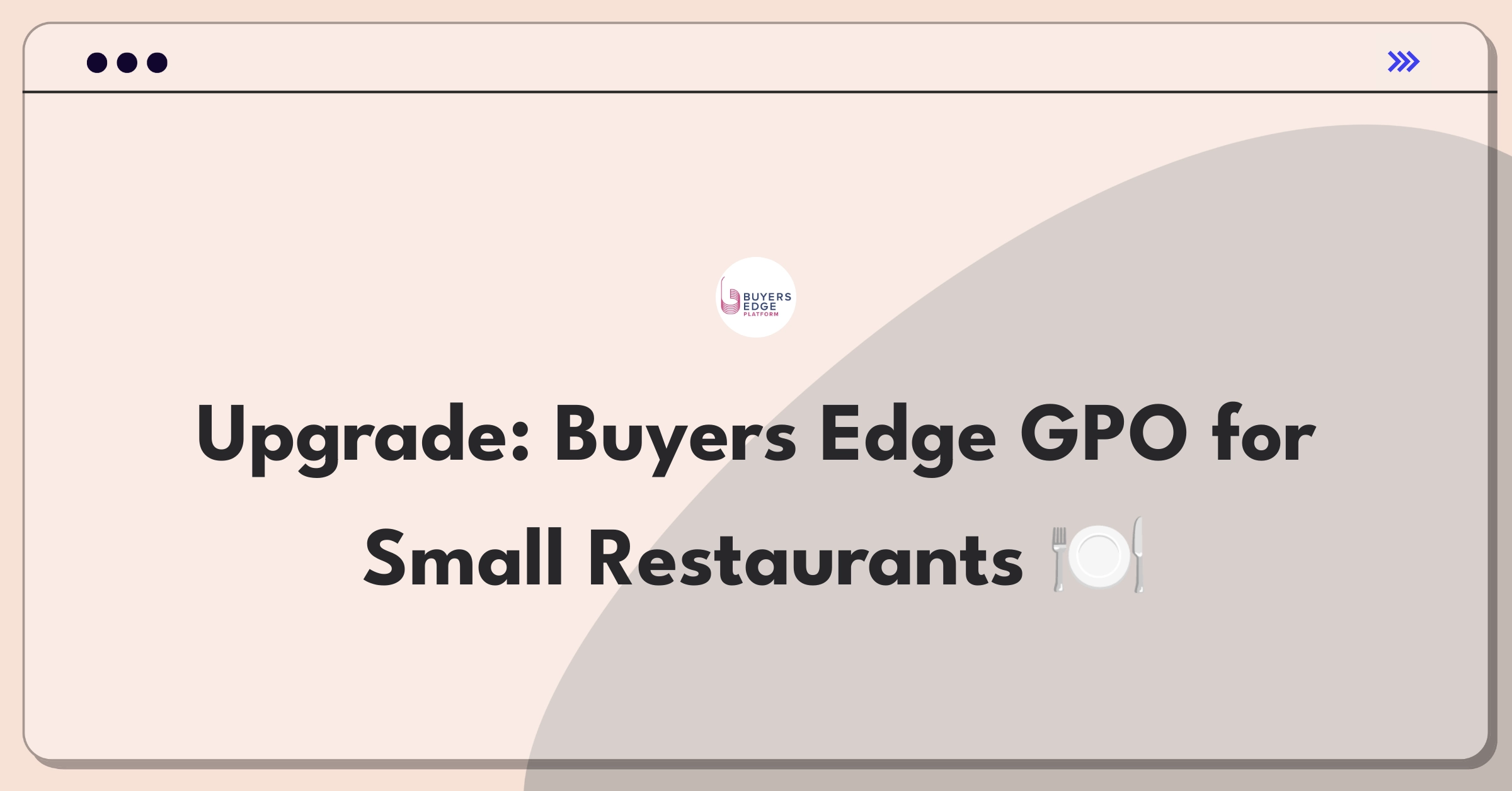 Product Management Improvement Question: Expanding GPO services for small restaurants