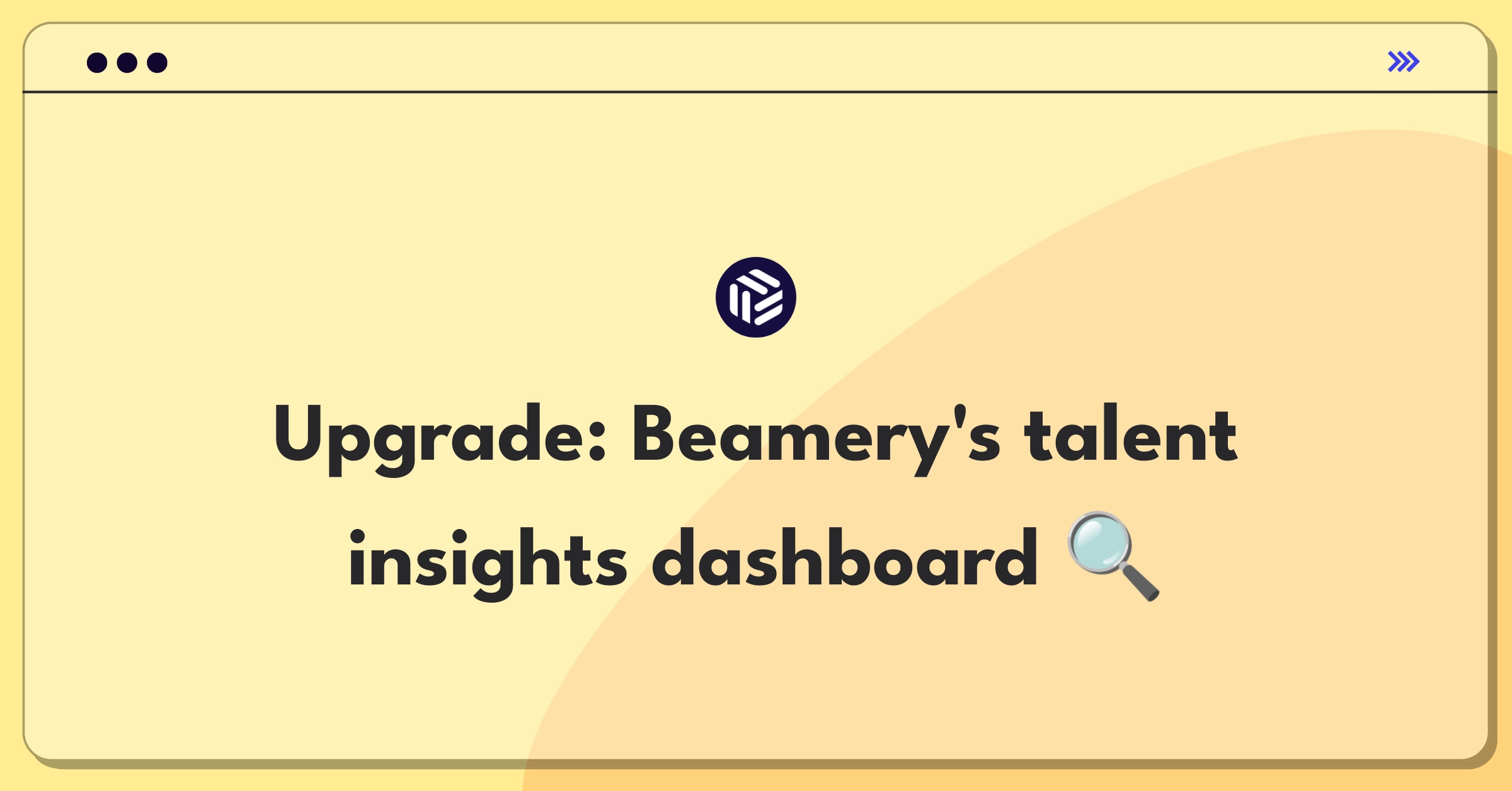 Product Management Strategy Question: Improving Beamery's talent analytics dashboard for recruiters