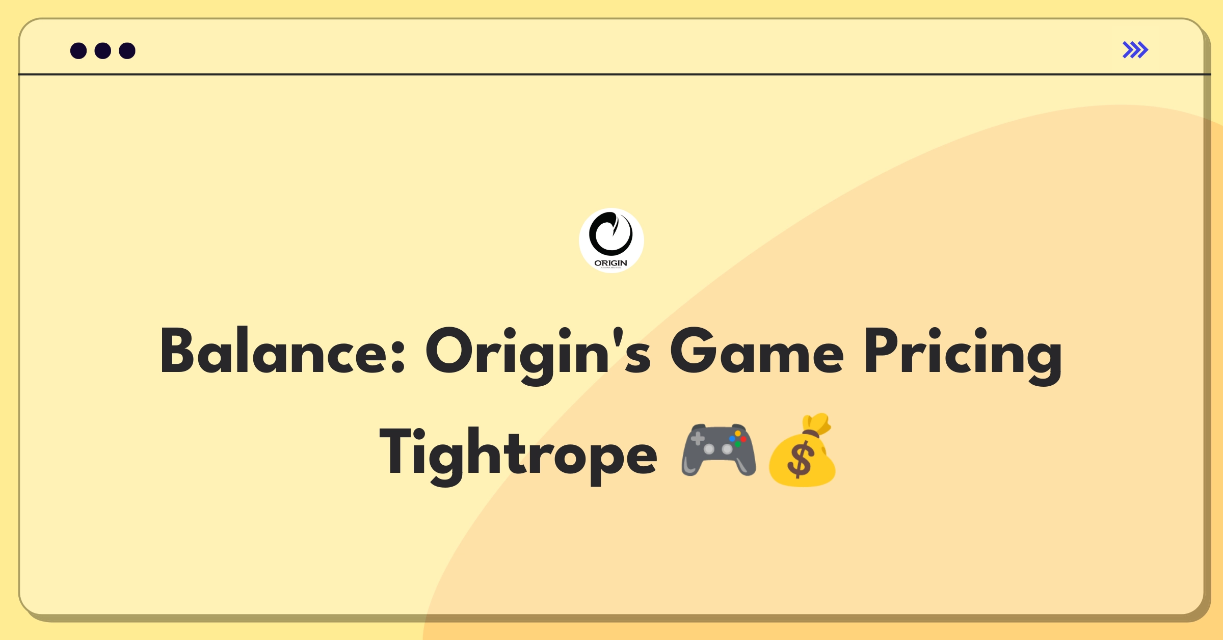 Product Management Trade-Off Question: Origin balancing competitive game pricing with publisher profitability