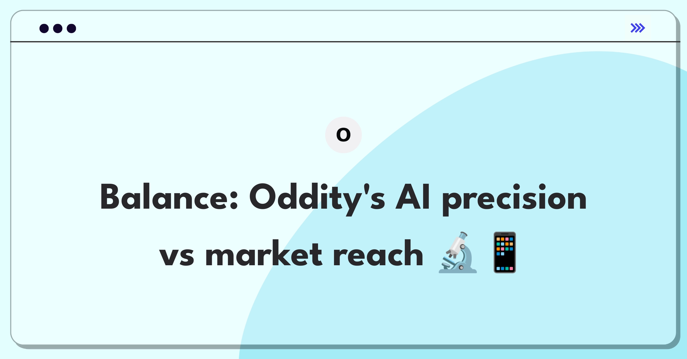 Product Management Trade-Off Question: Balancing AI accuracy and device compatibility for skin analysis tool