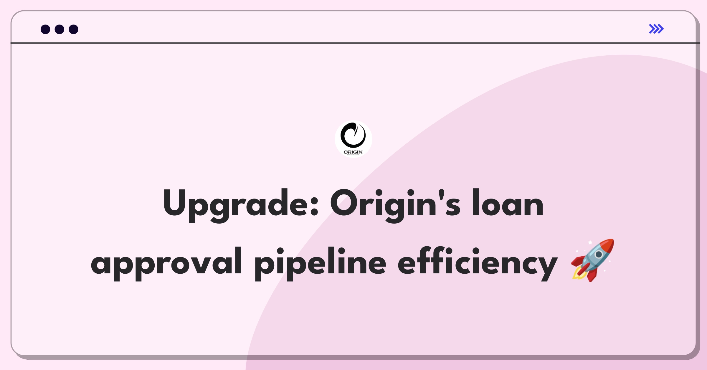 Product Management Improvement Question: Streamlining personal loan application process for faster approvals