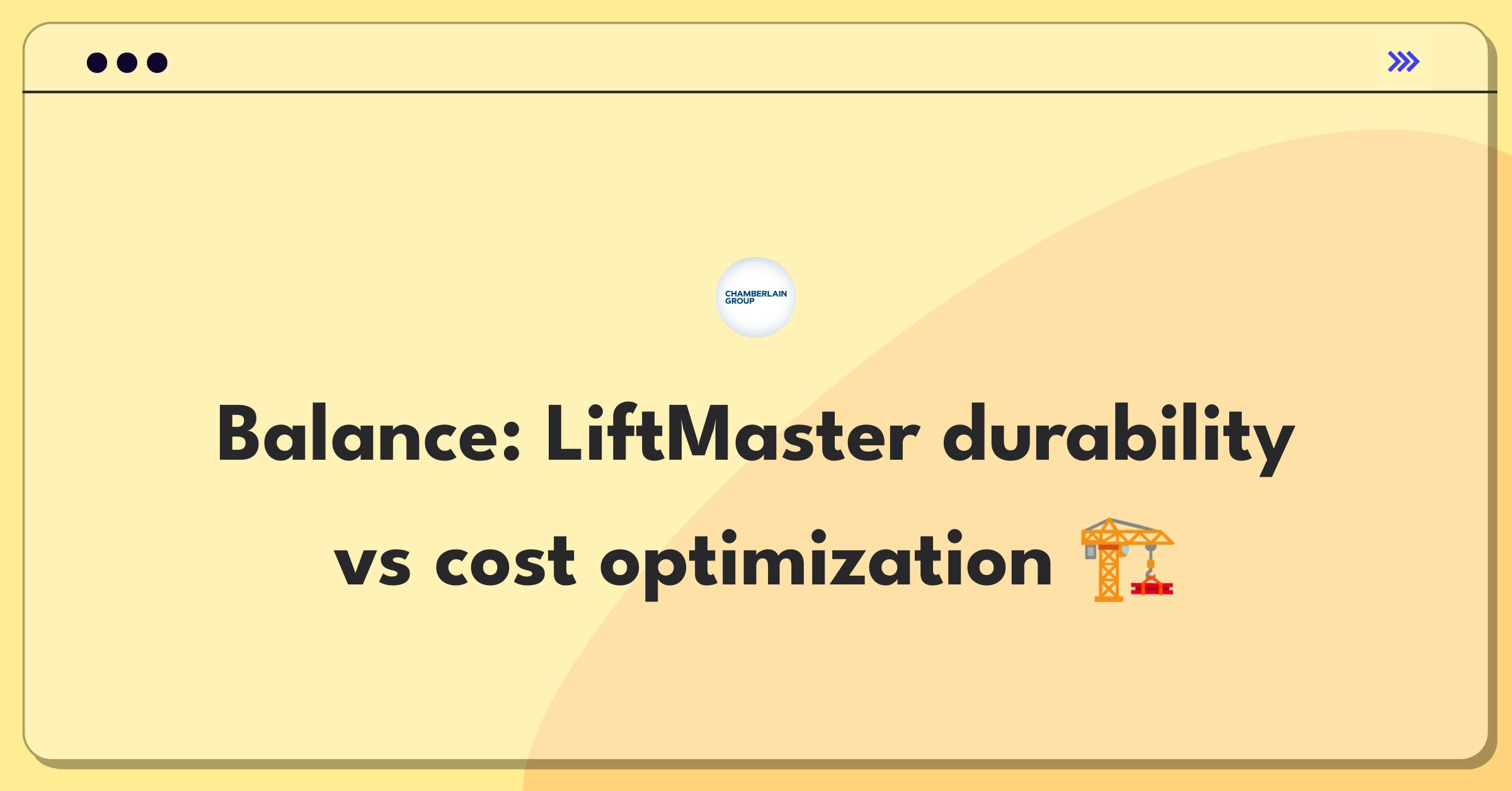 Product Management Trade-Off Question: LiftMaster gate operator durability versus manufacturing cost reduction