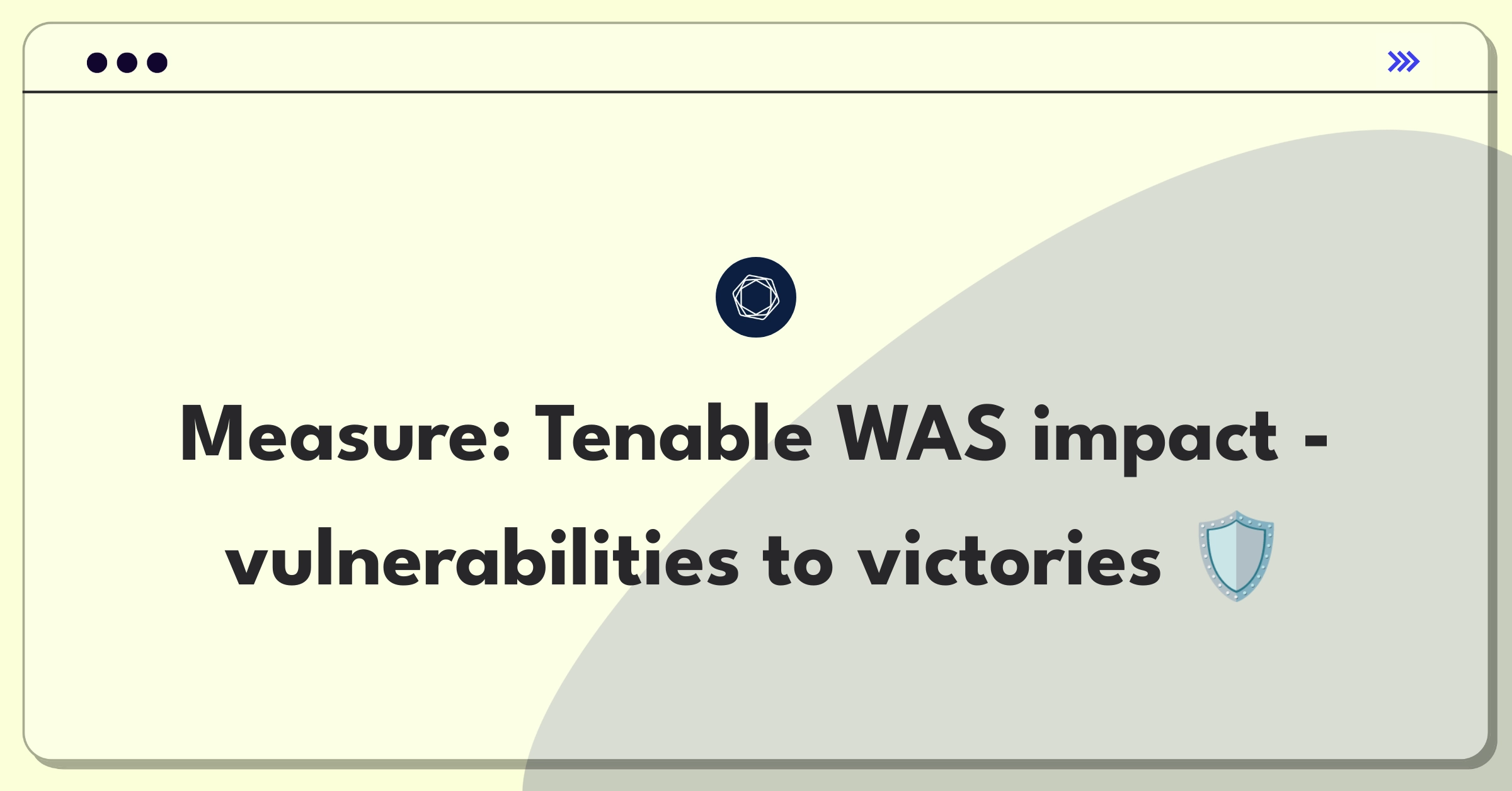 Product Management Analytics Question: Defining success metrics for Tenable's Web Application Scanning feature