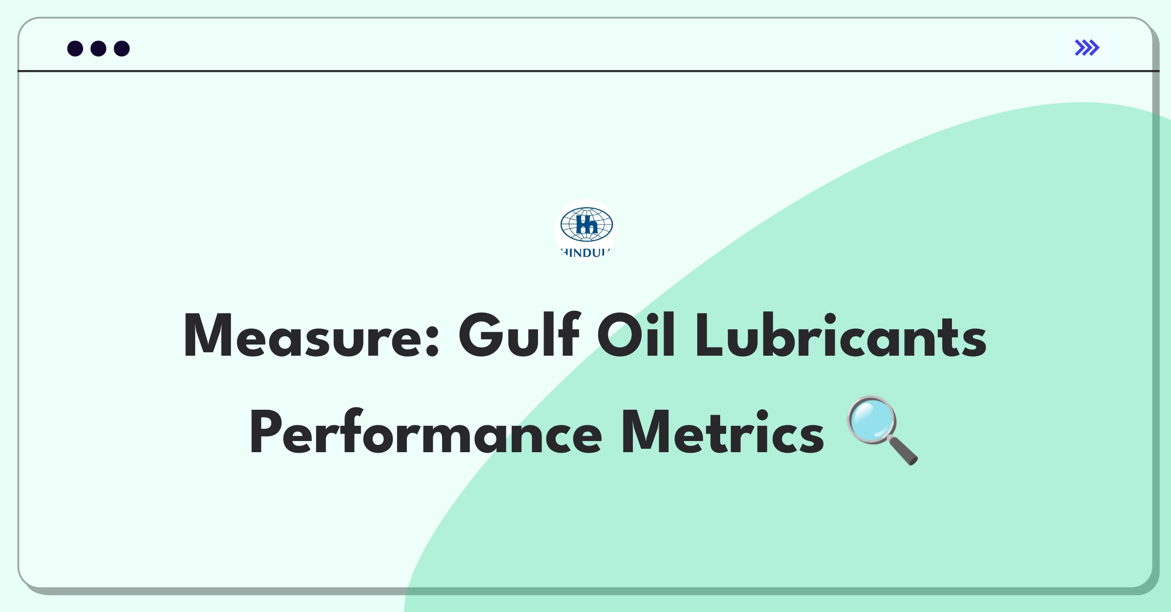 Product Management Success Metrics Question: Evaluating Gulf Oil lubricants product line performance