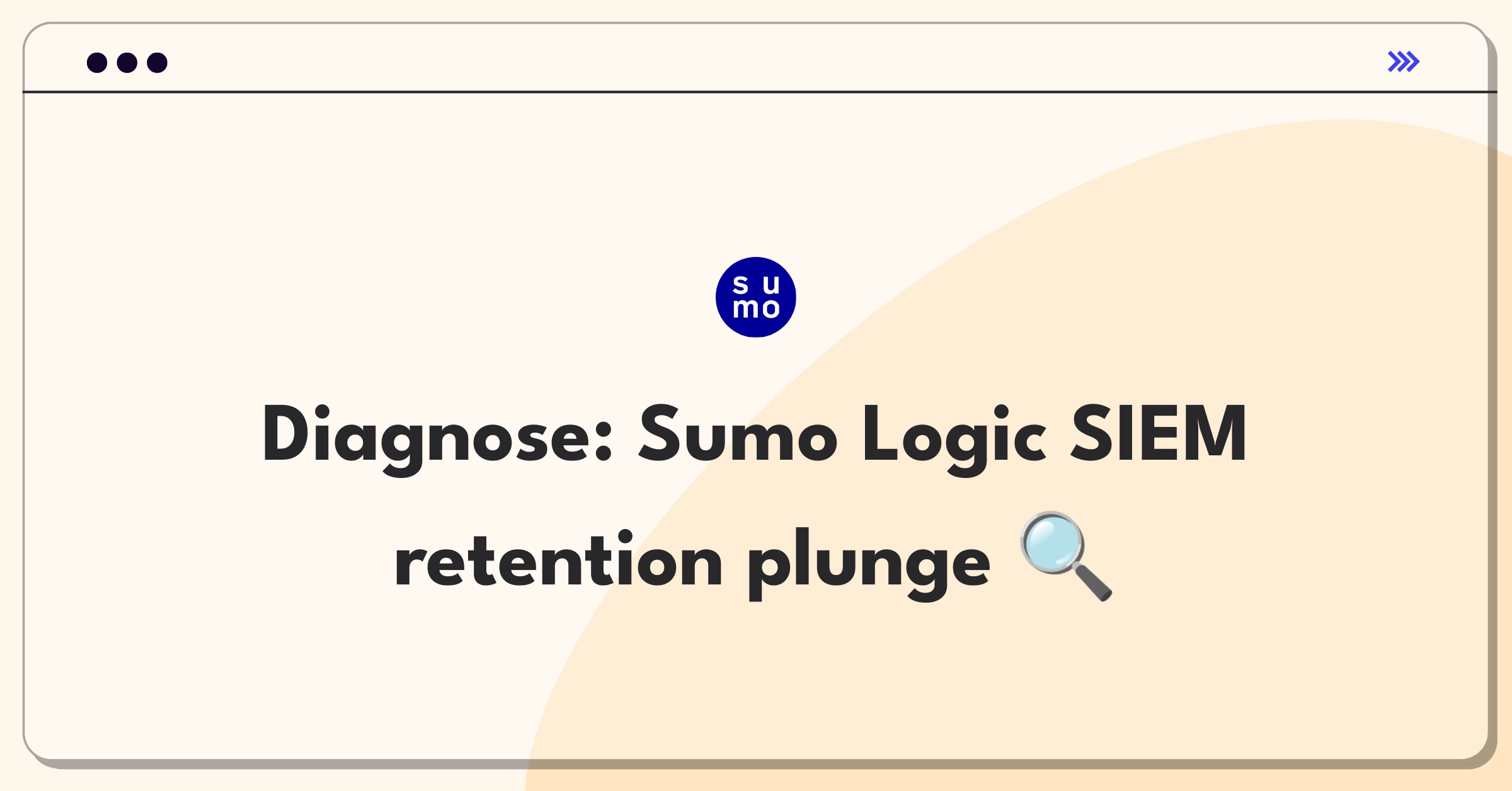 Product Management Root Cause Analysis Question: Investigating customer retention decline for Sumo Logic's Cloud SIEM Enterprise