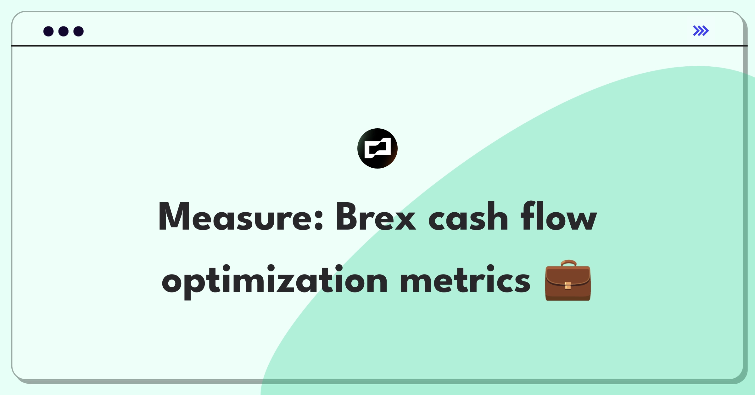 Product Management Success Metrics Question: Evaluating Brex's cash management account performance