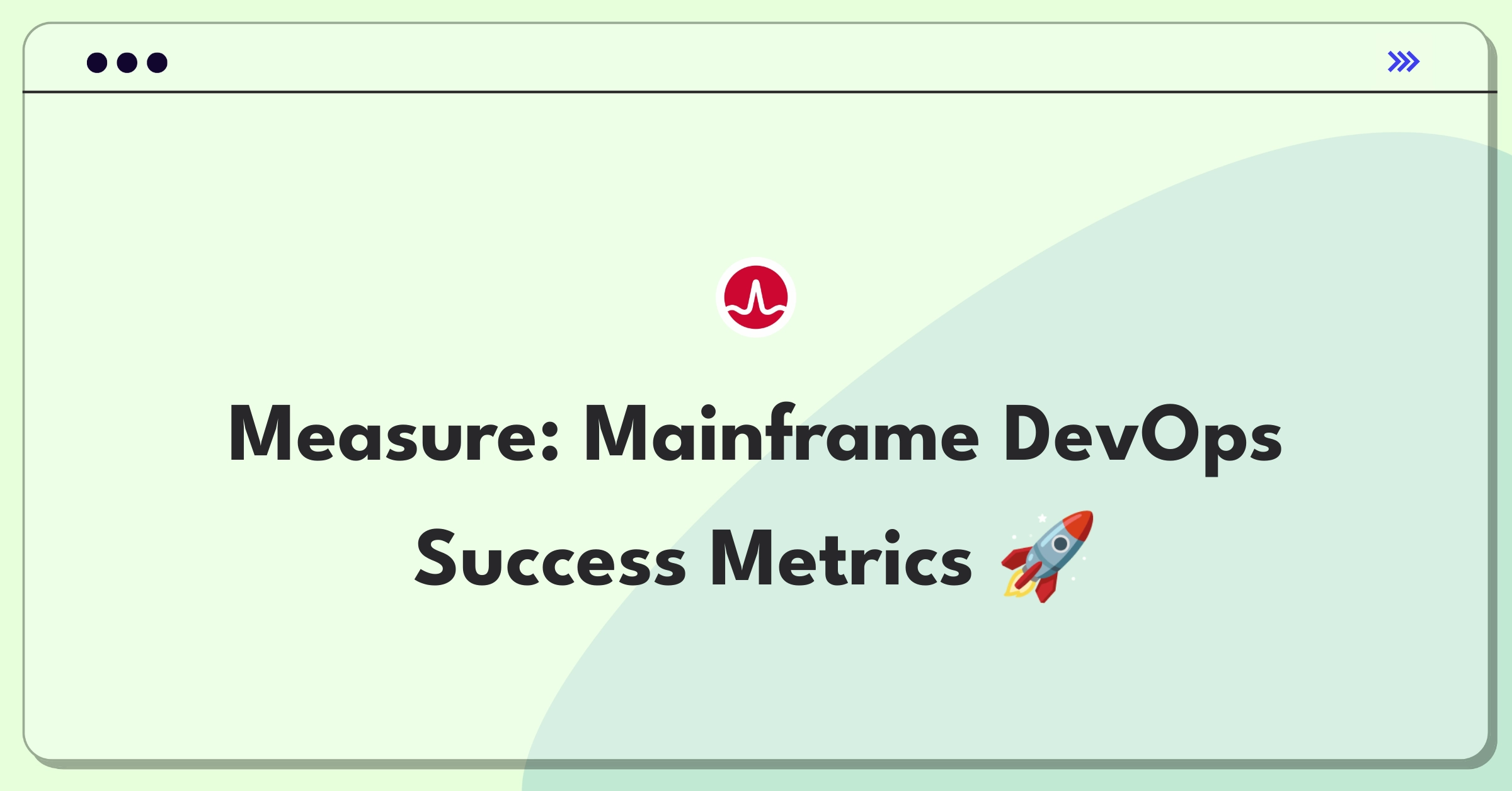 Product Management Metrics Question: Defining success for Broadcom's Mainframe DevOps toolset