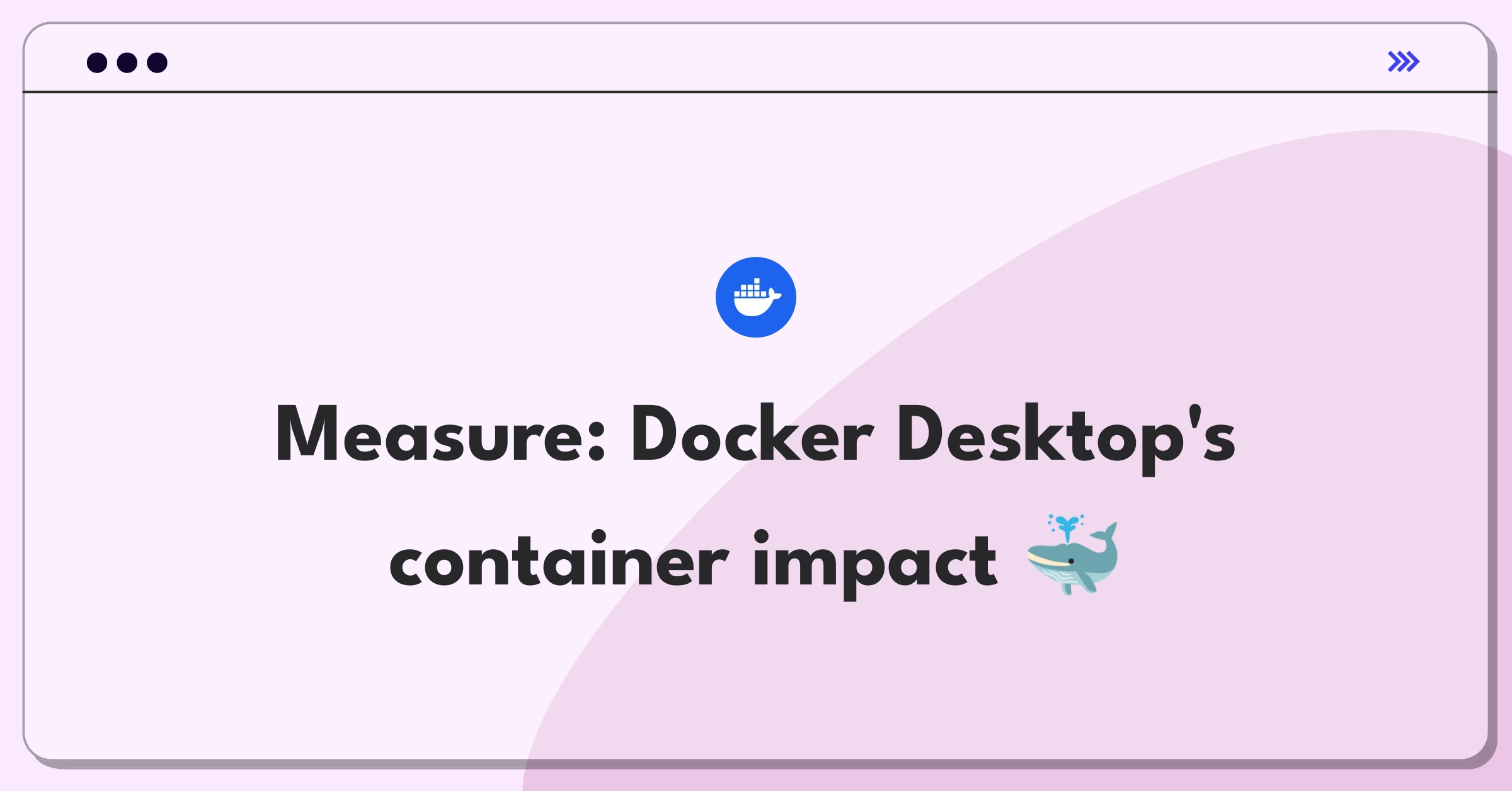 Product Management Analytics Question: Defining success metrics for Docker Desktop application