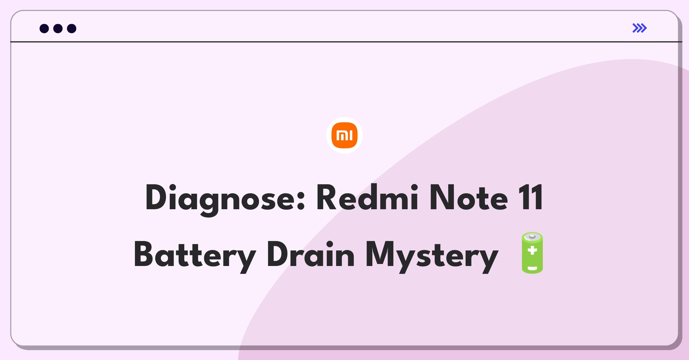 Product Management Root Cause Analysis Question: Investigating sudden battery life decrease in Xiaomi smartphone