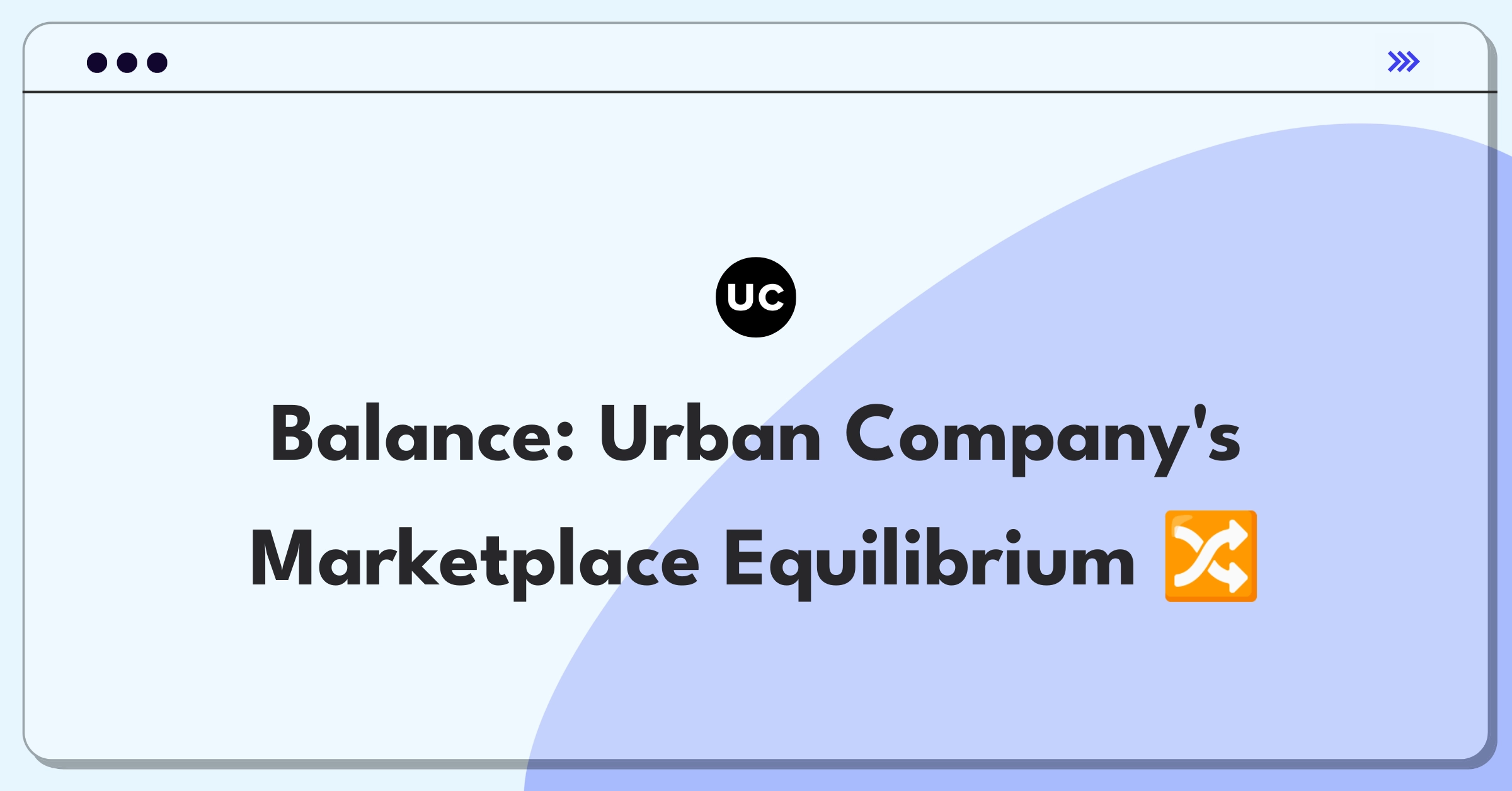 Product Management Trade-Off Question: Urban Company provider earnings vs. customer pricing balance