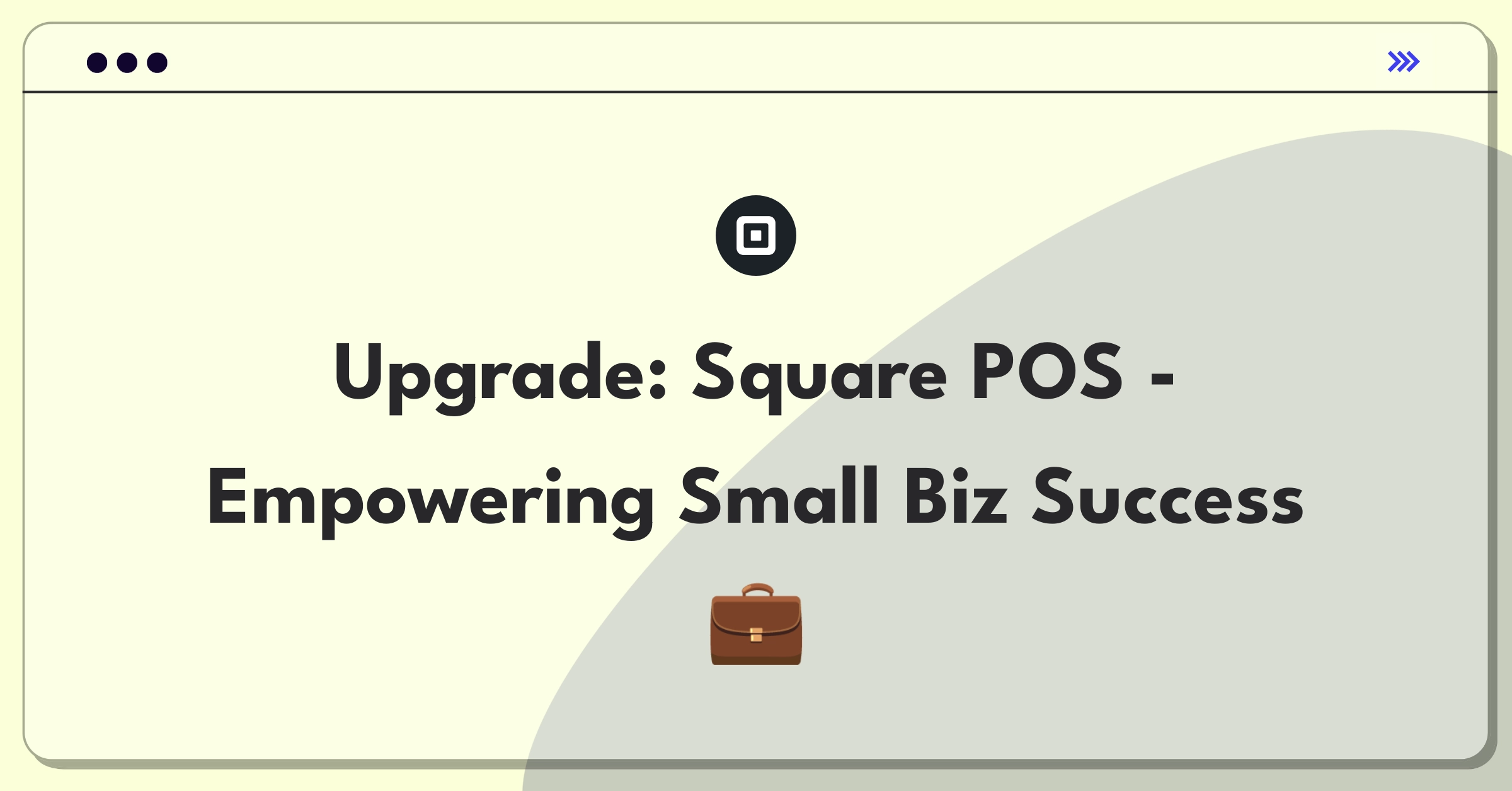 Product Management Improvement Question: Enhancing Square's POS app for small business efficiency and growth