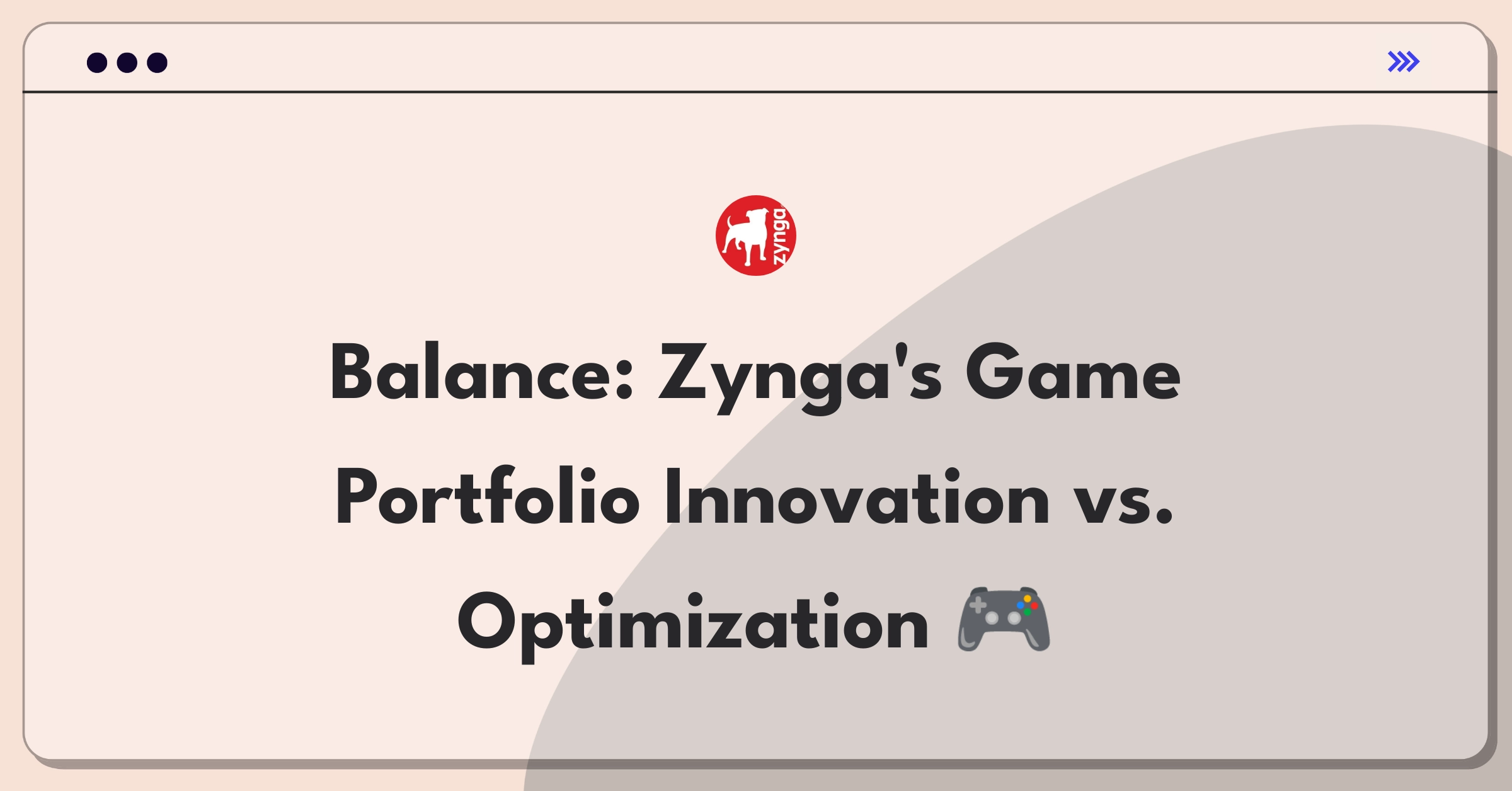 Product Management Trade-off Question: Zynga game development strategy balancing new titles and existing game optimization