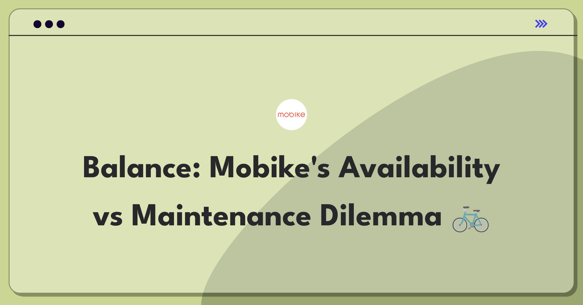 Product Management Trade-off Question: Balancing bike availability and maintenance costs for Mobike