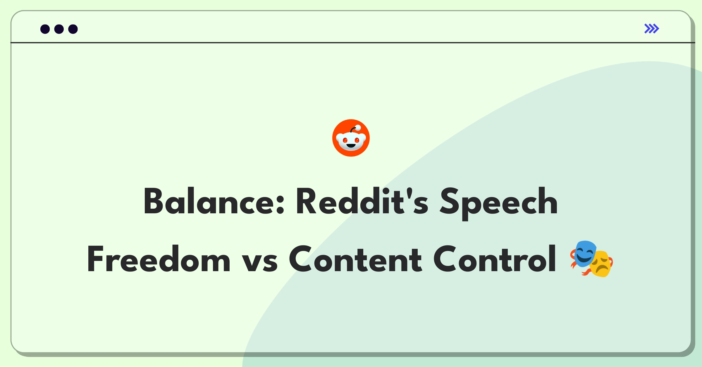 Product Management Trade-off Question: Reddit balancing free speech and content moderation