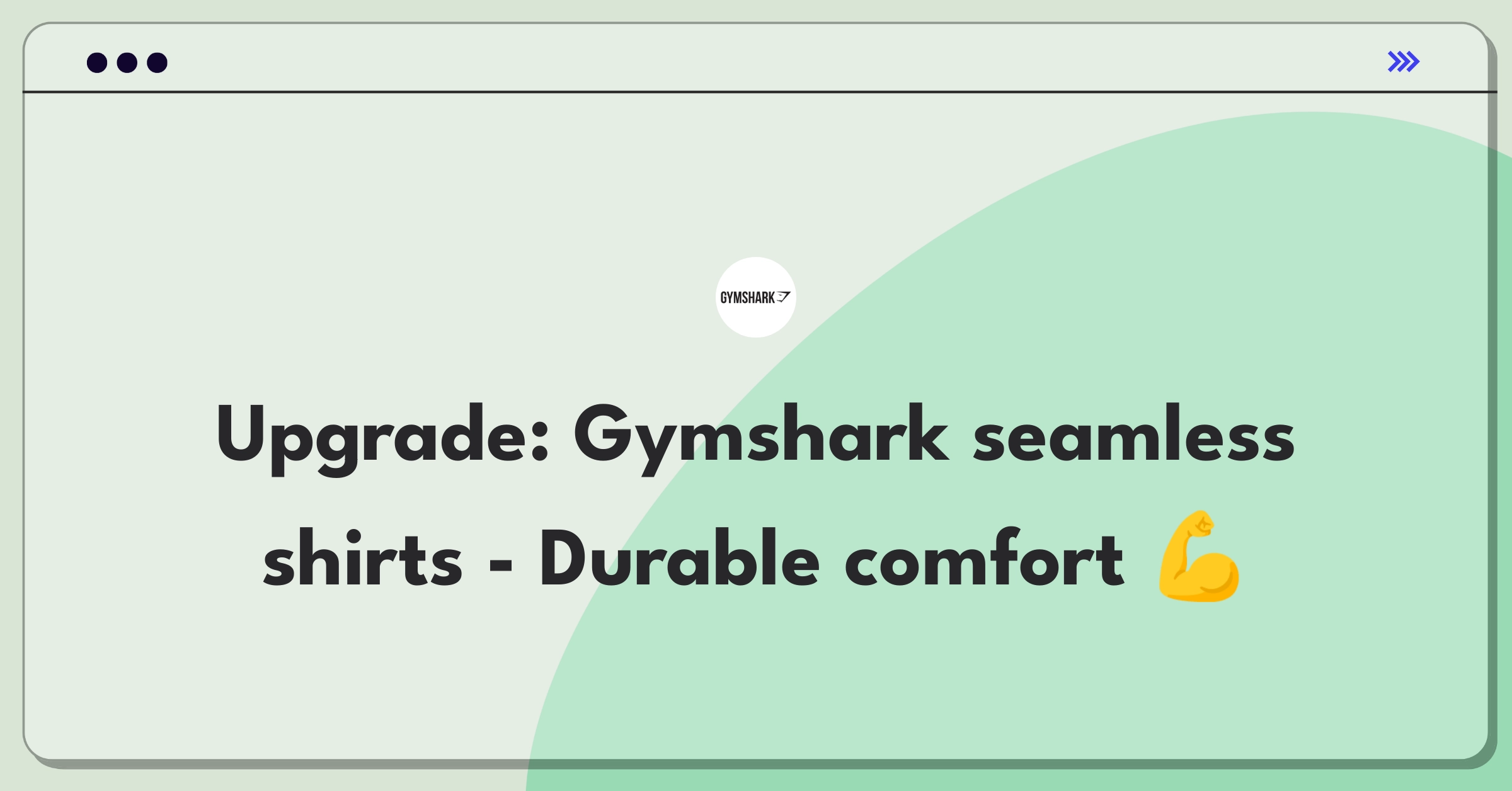 Product Management Improvement Question: Enhancing durability of Gymshark seamless shirts while maintaining comfort