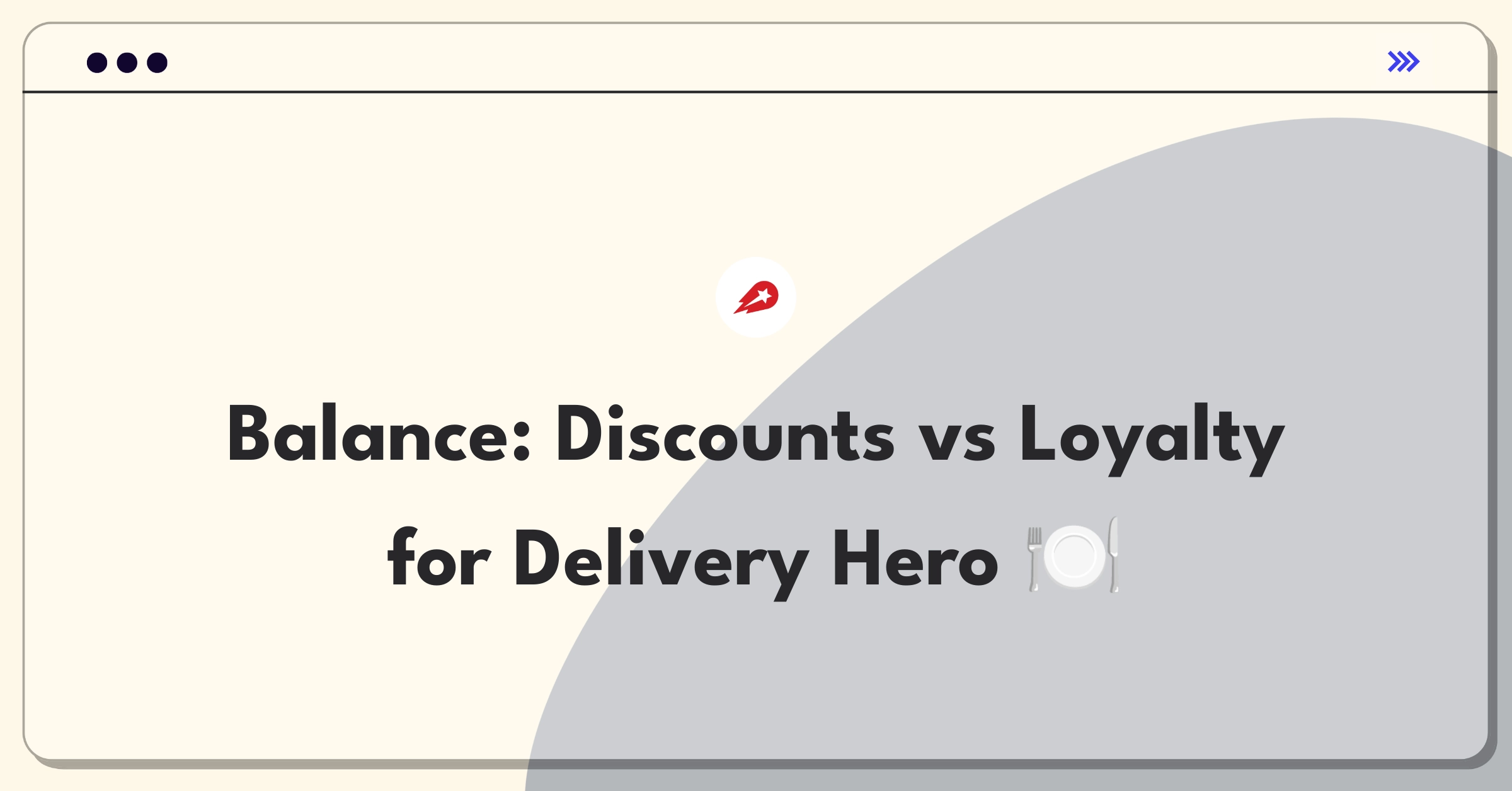 Product Management Trade-off Question: Delivery Hero user acquisition versus customer retention strategies