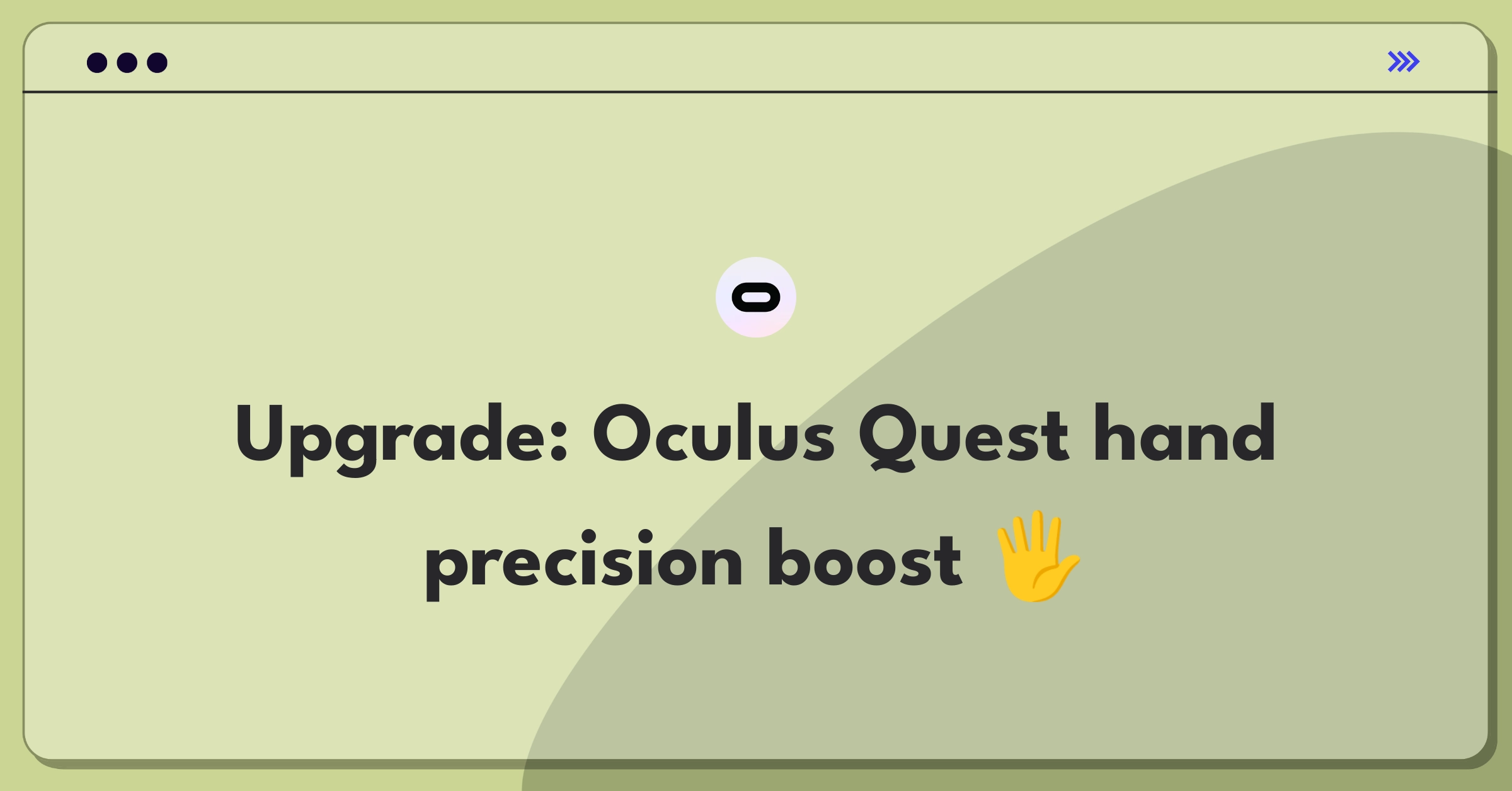 Product Management Improvement Question: Enhancing Oculus Quest hand tracking accuracy for better VR experiences
