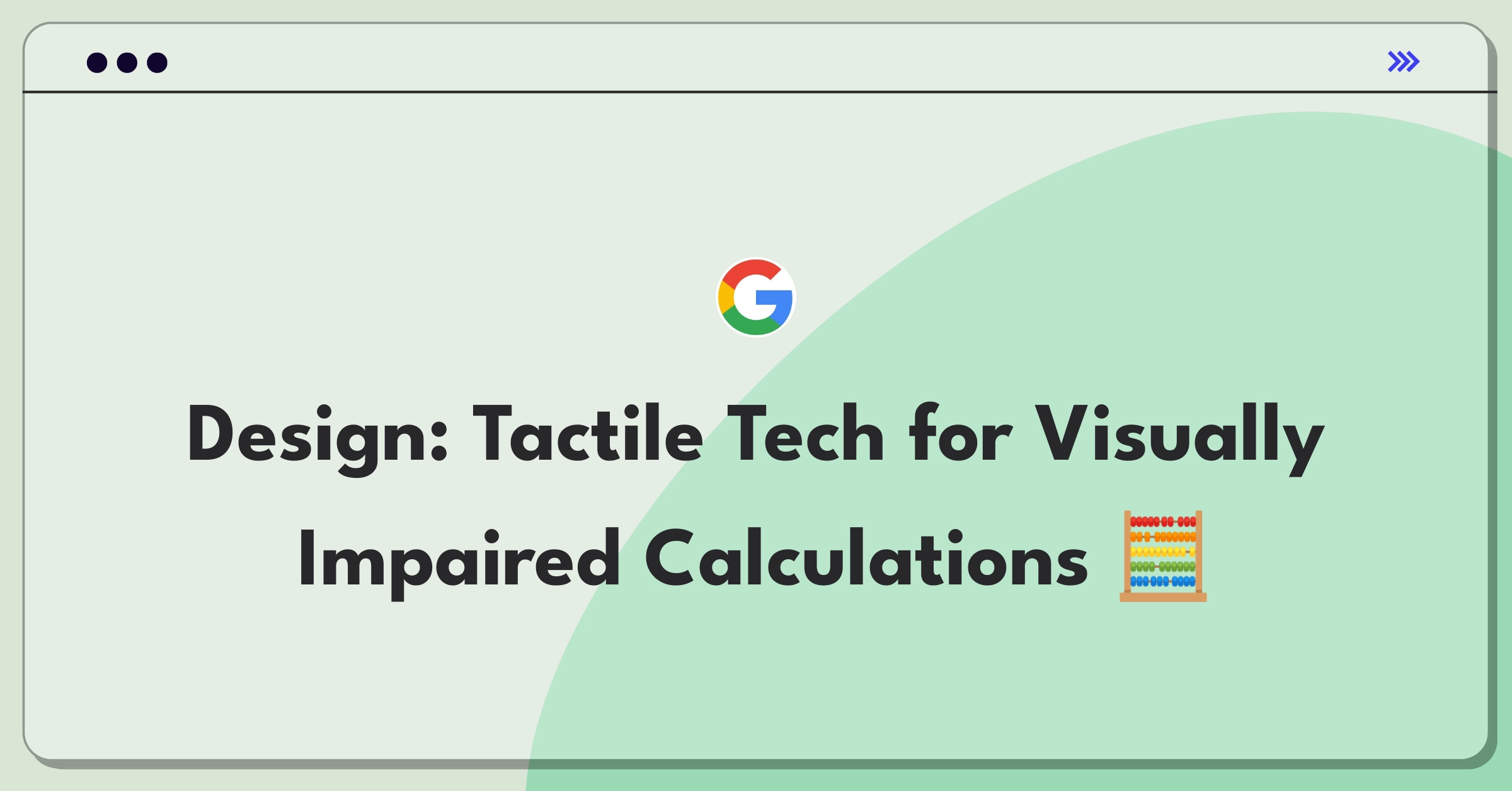 Product Management Design Question: Calculator interface with Braille and audio features for visually impaired users