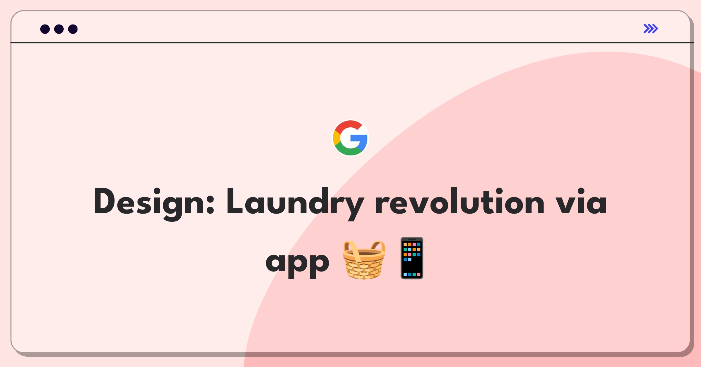 Product Management Design Question: Conceptualizing an Uber-like platform for on-demand laundry services